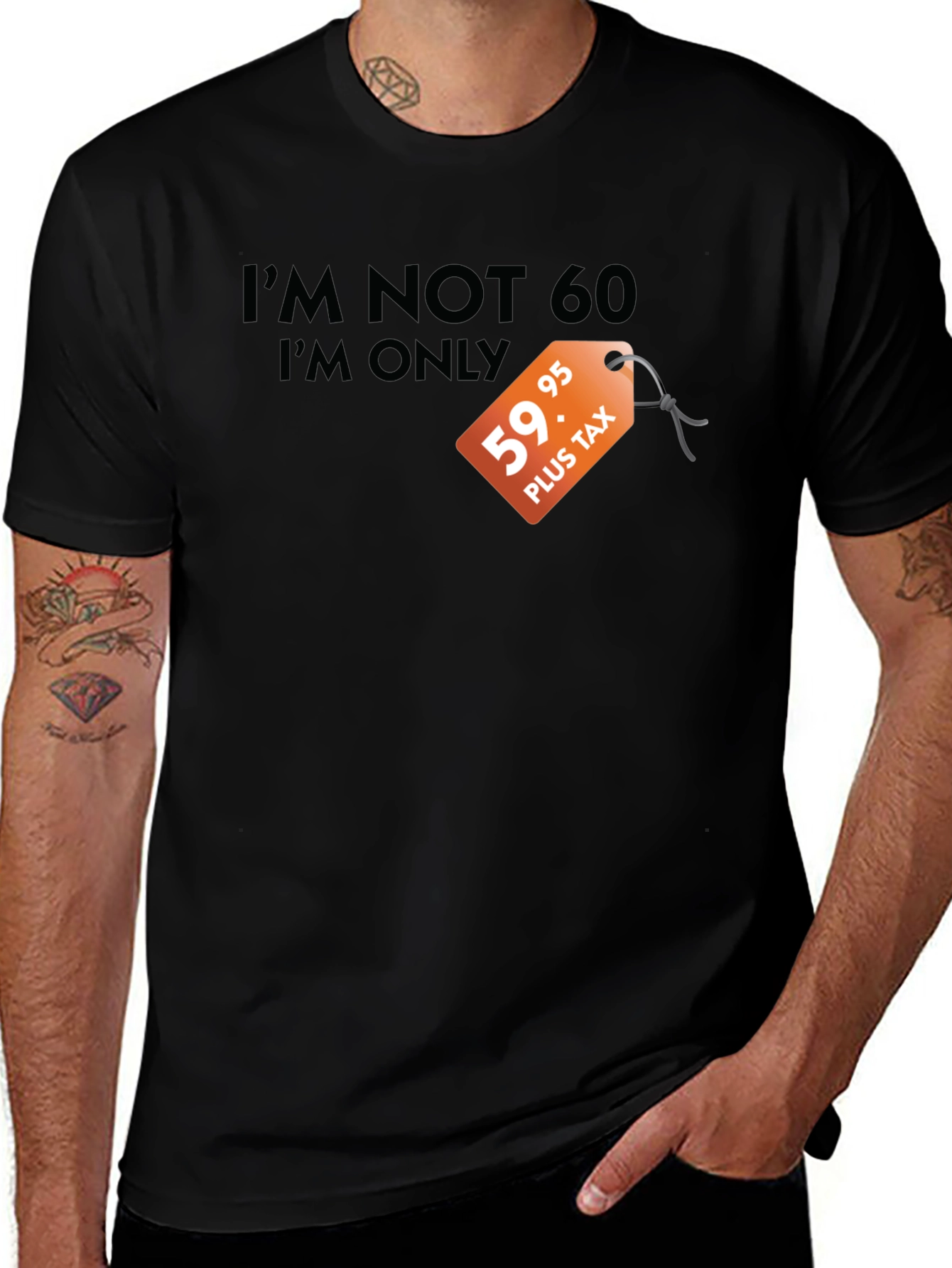 Funny 60th Birthday T-Shirt - Im Not 60