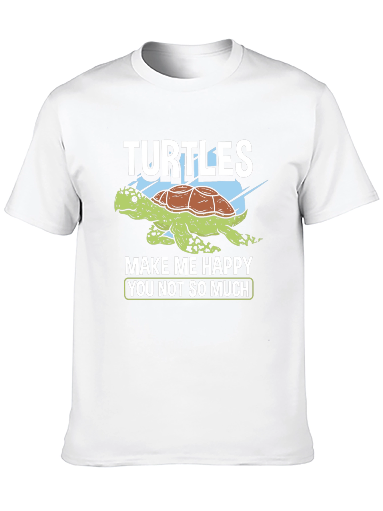 Turtles Make Me Happy T-Shirt