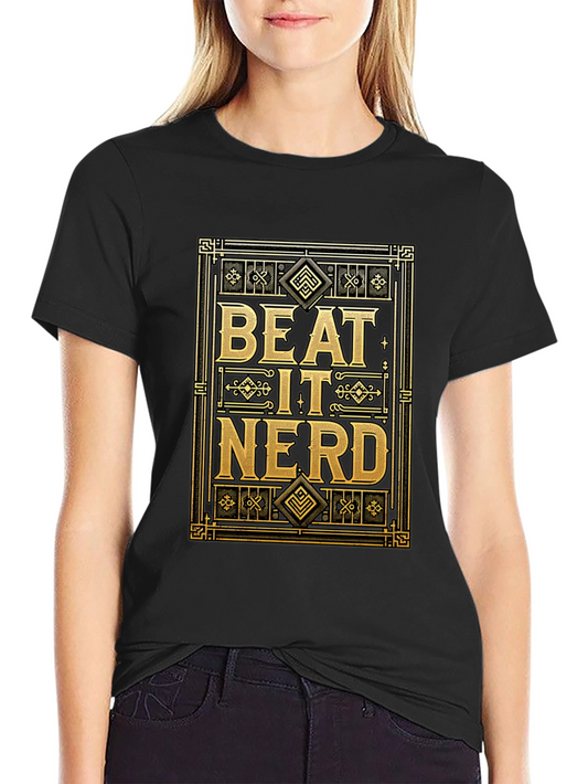 Beat It Nerd Graphic Tee - Bold Statement T-Shirt