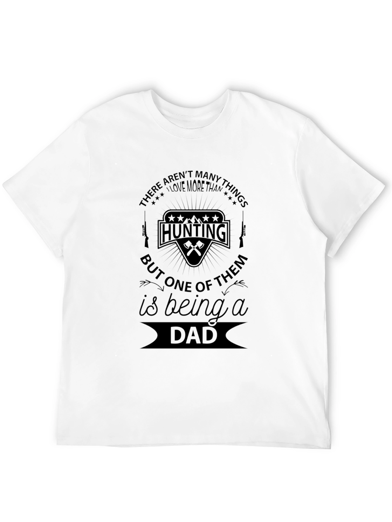 Hunting Dad T-Shirt - Gift for Hunters