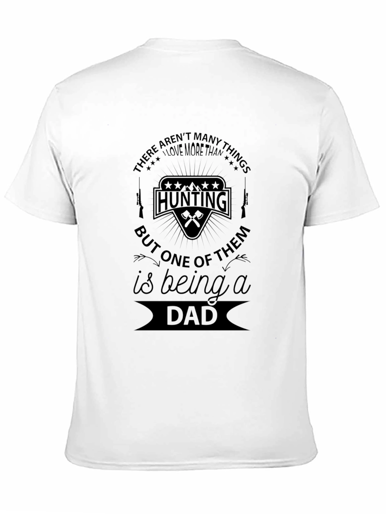 Hunting Dad T-Shirt - Gift for Hunters