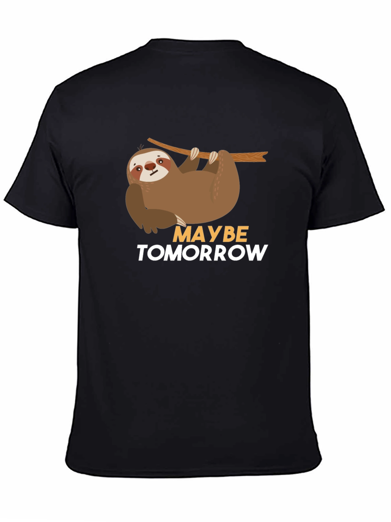 Sloth Maybe Tomorrow T-Shirt