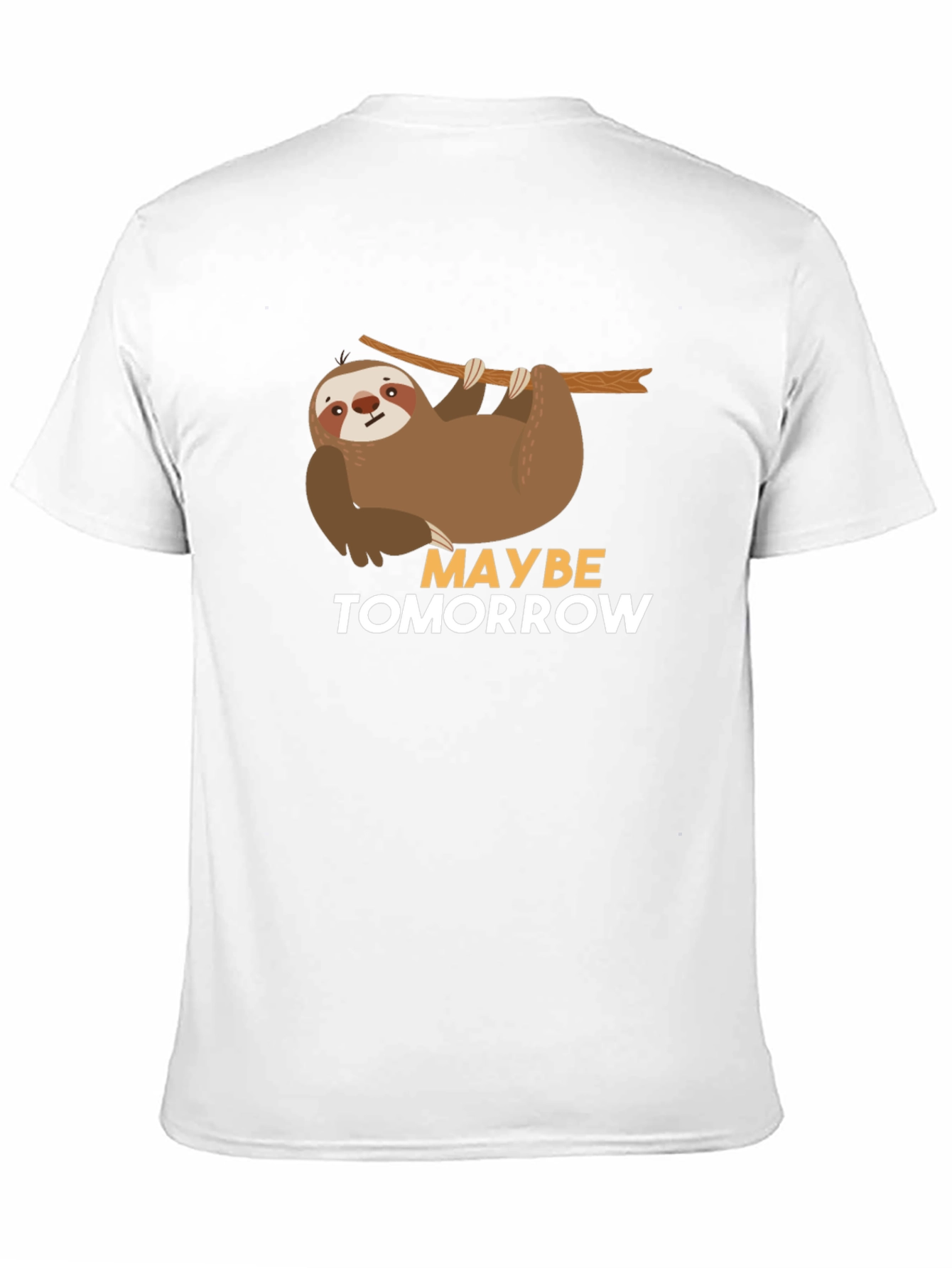 Sloth Maybe Tomorrow T-Shirt