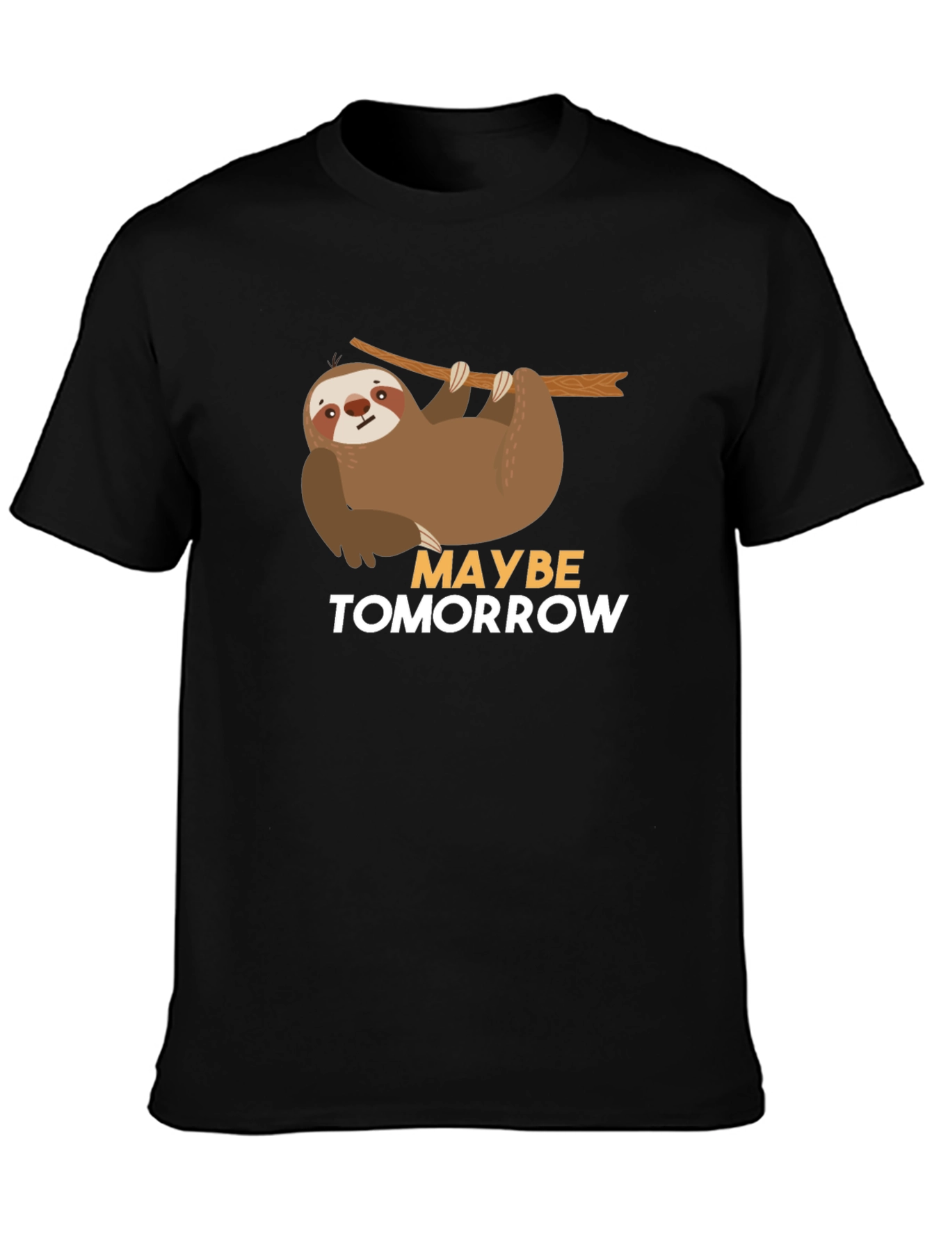 Sloth Maybe Tomorrow T-Shirt