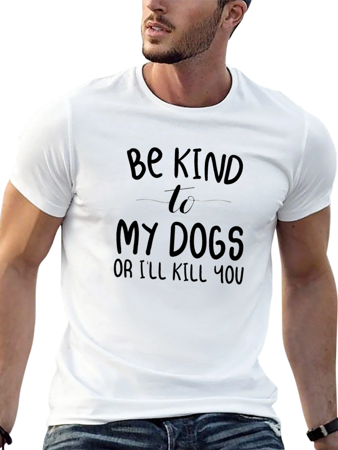 Be Kind to My Dogs T-Shirt
