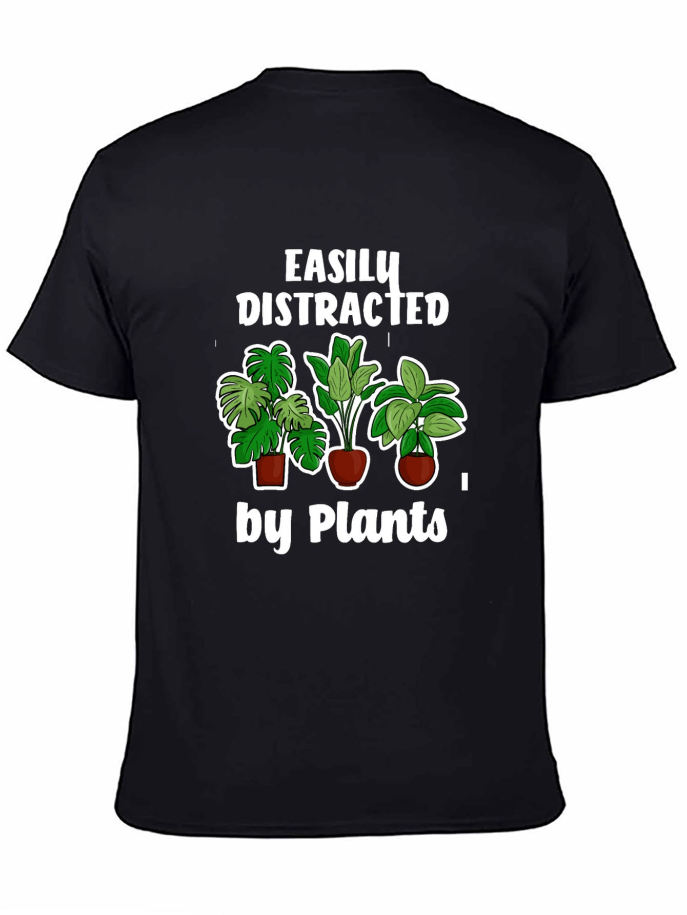 Easily Distracted by Plants T-Shirt Black