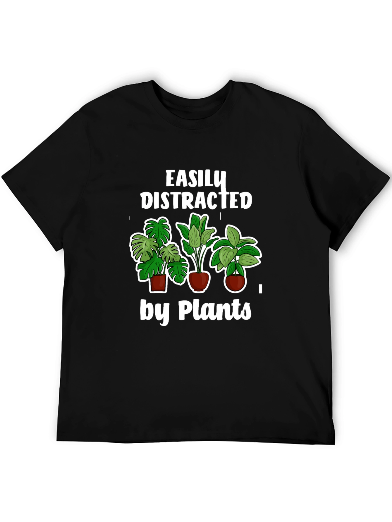 Easily Distracted by Plants T-Shirt Black