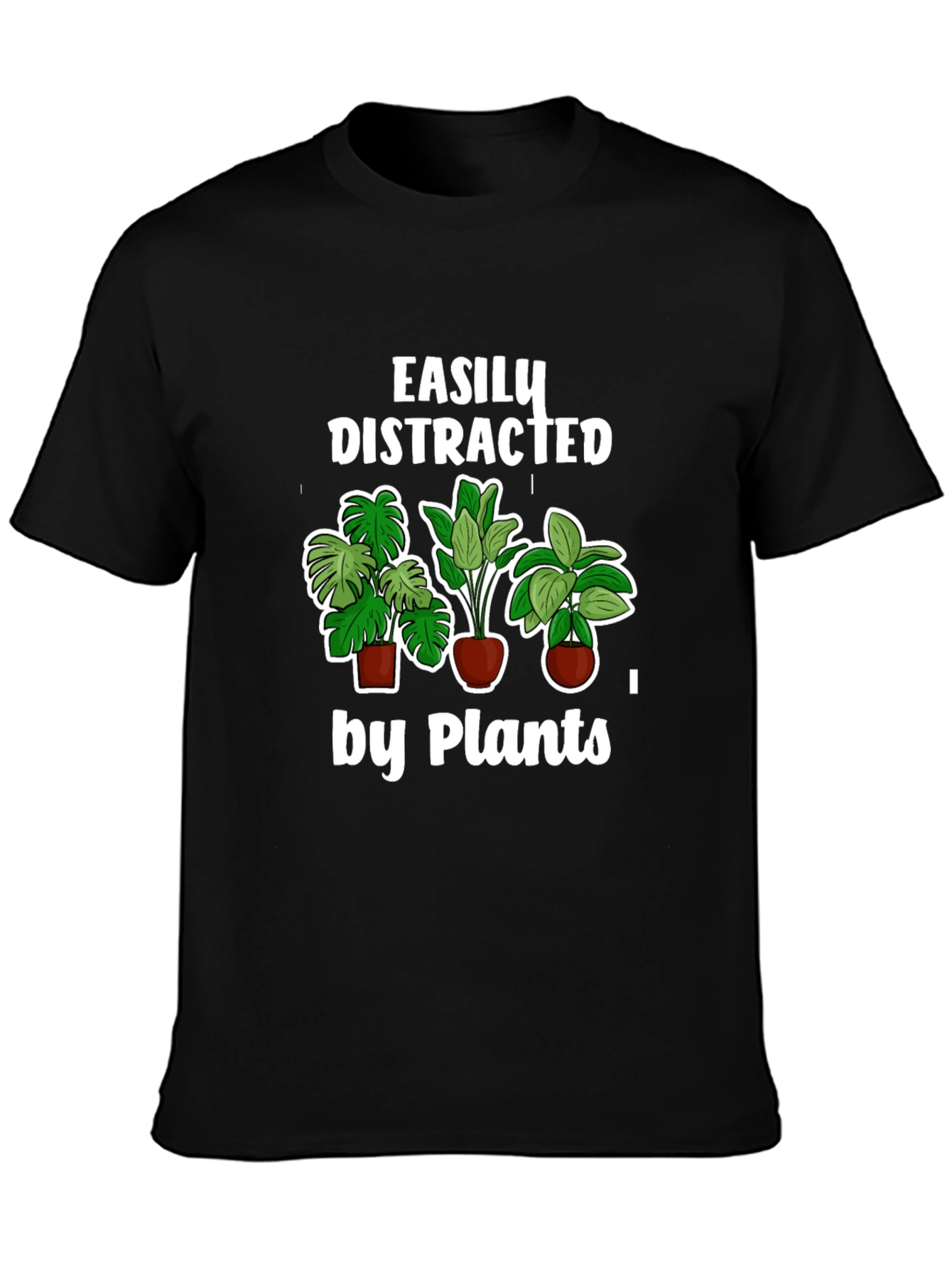 Easily Distracted by Plants T-Shirt Black