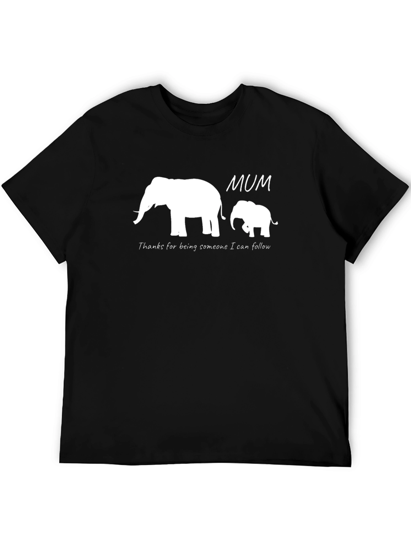 Mum Elephant T-Shirt - Someone I Can Follow