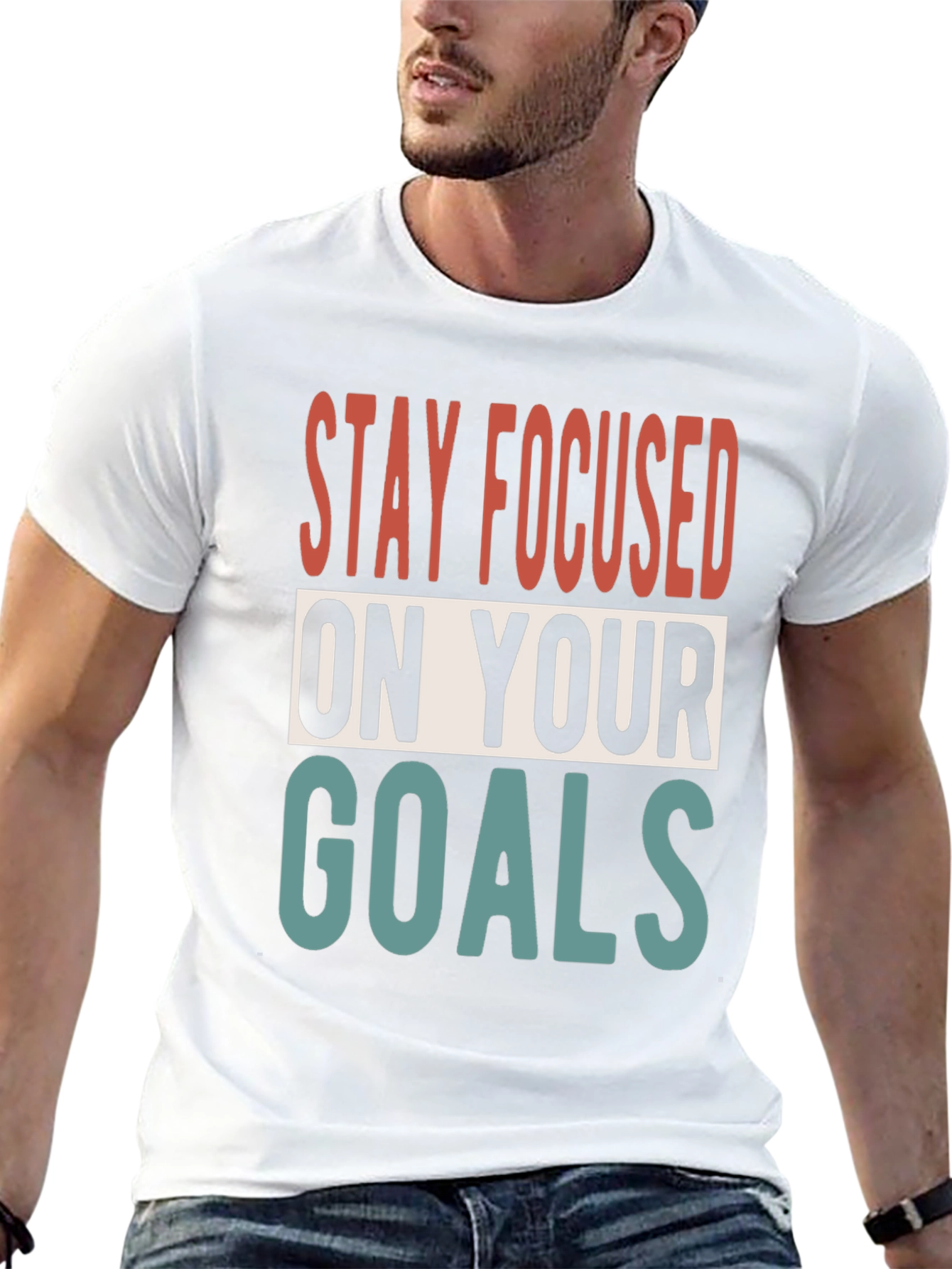 Stay Focused Goals T-Shirt - Motivational Design
