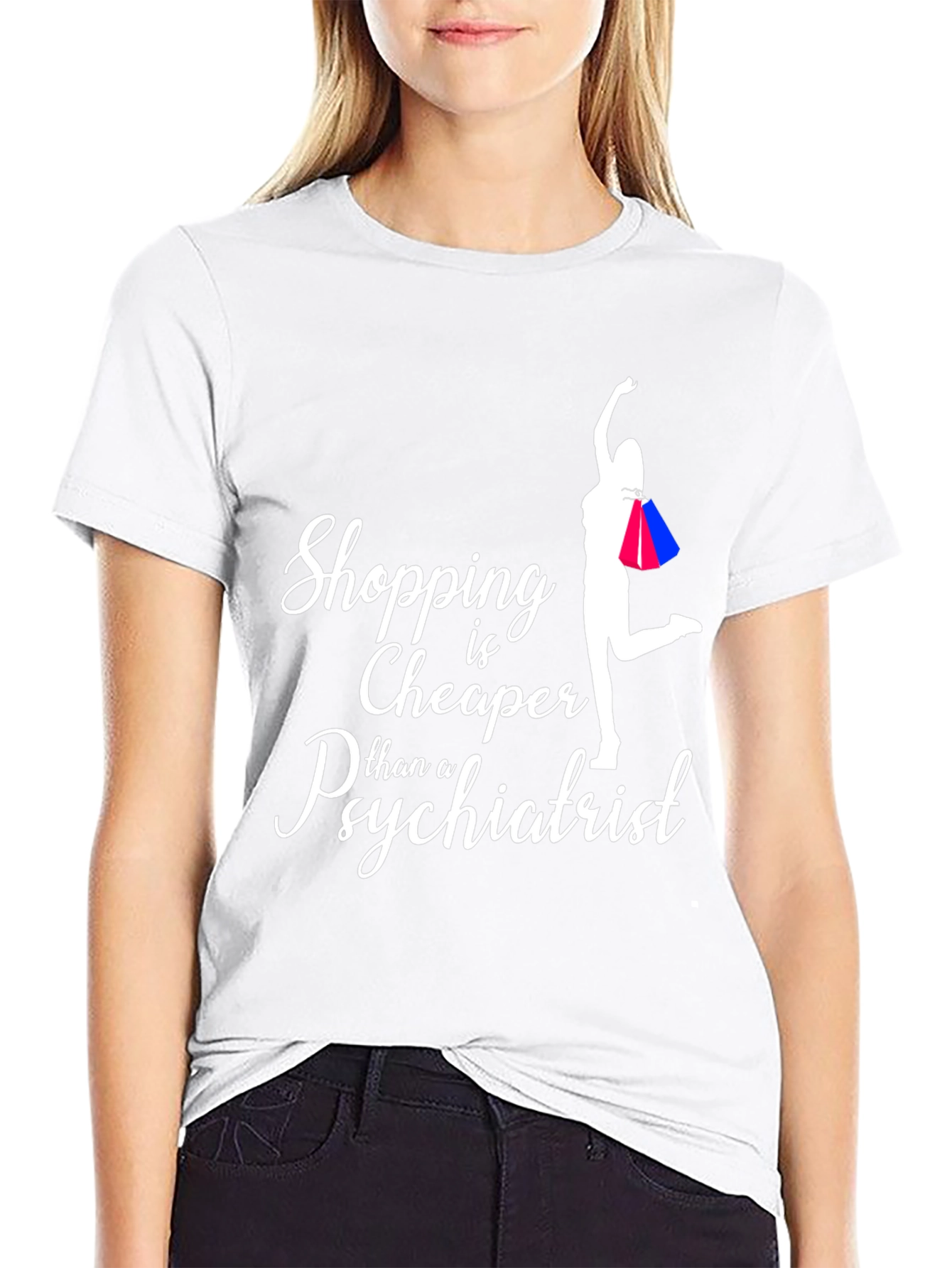 Shopping is Cheaper Than a Psychiatrist T-Shirt