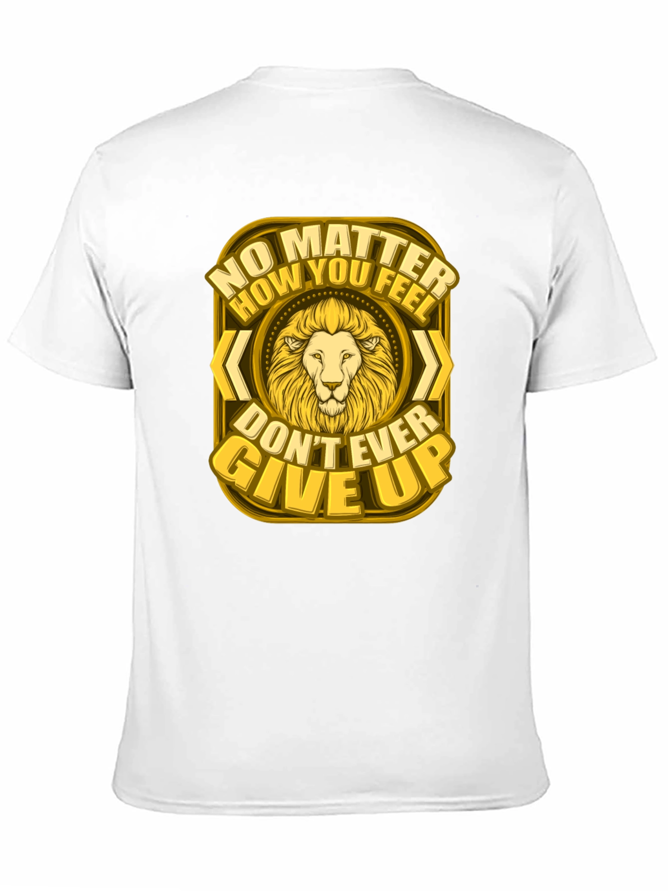 Lion Graphic Tee - Never Give Up Motivational Shirt