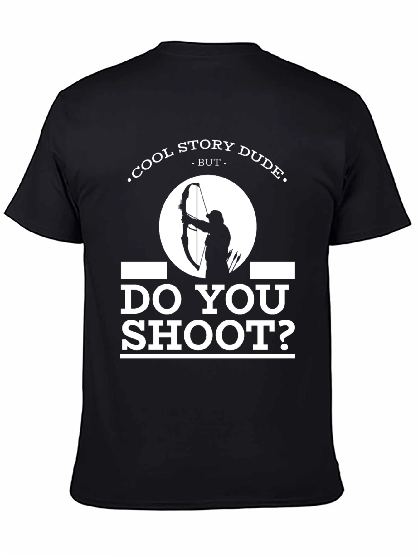 Cool Story Dude Archery T-Shirt