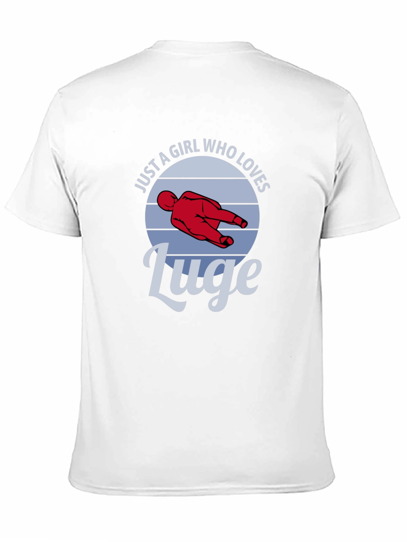 Just a Girl Who Loves Luge T-Shirt