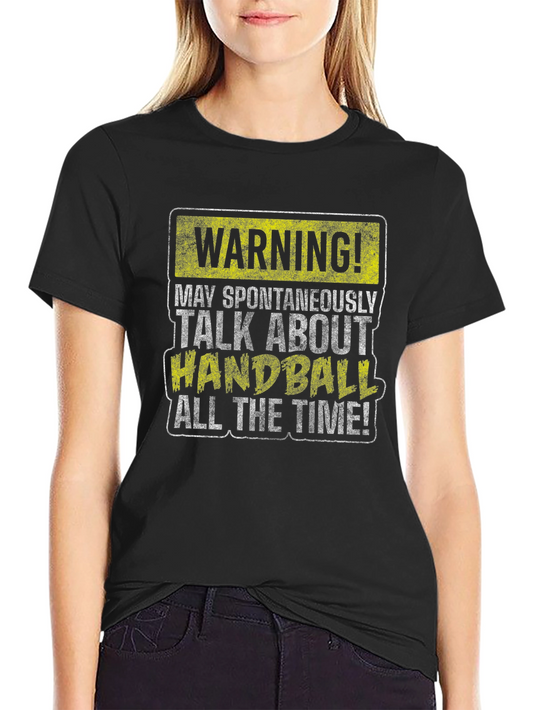 Warning: Handball Fan T-Shirt