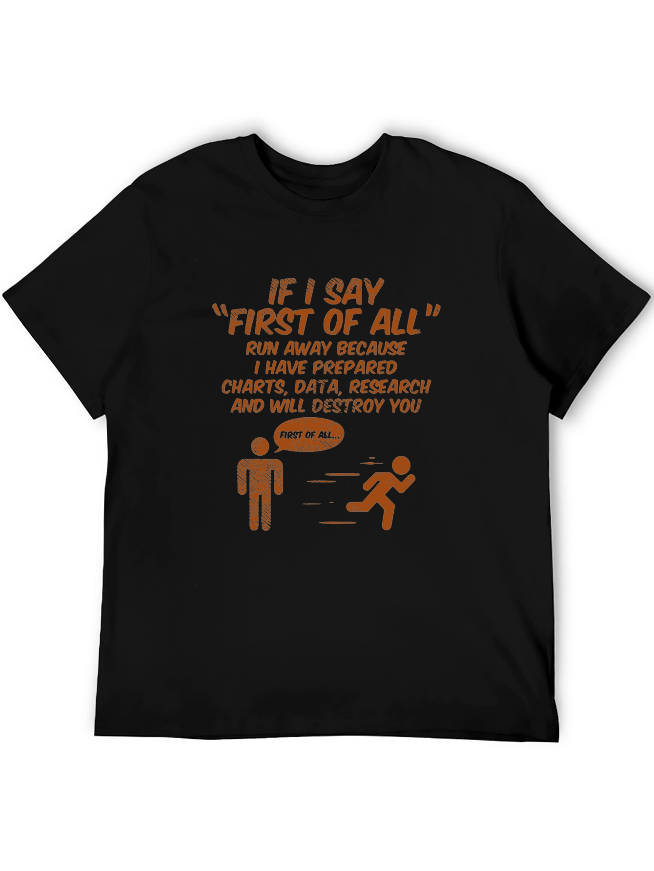 Funny First of All Warning T-Shirt