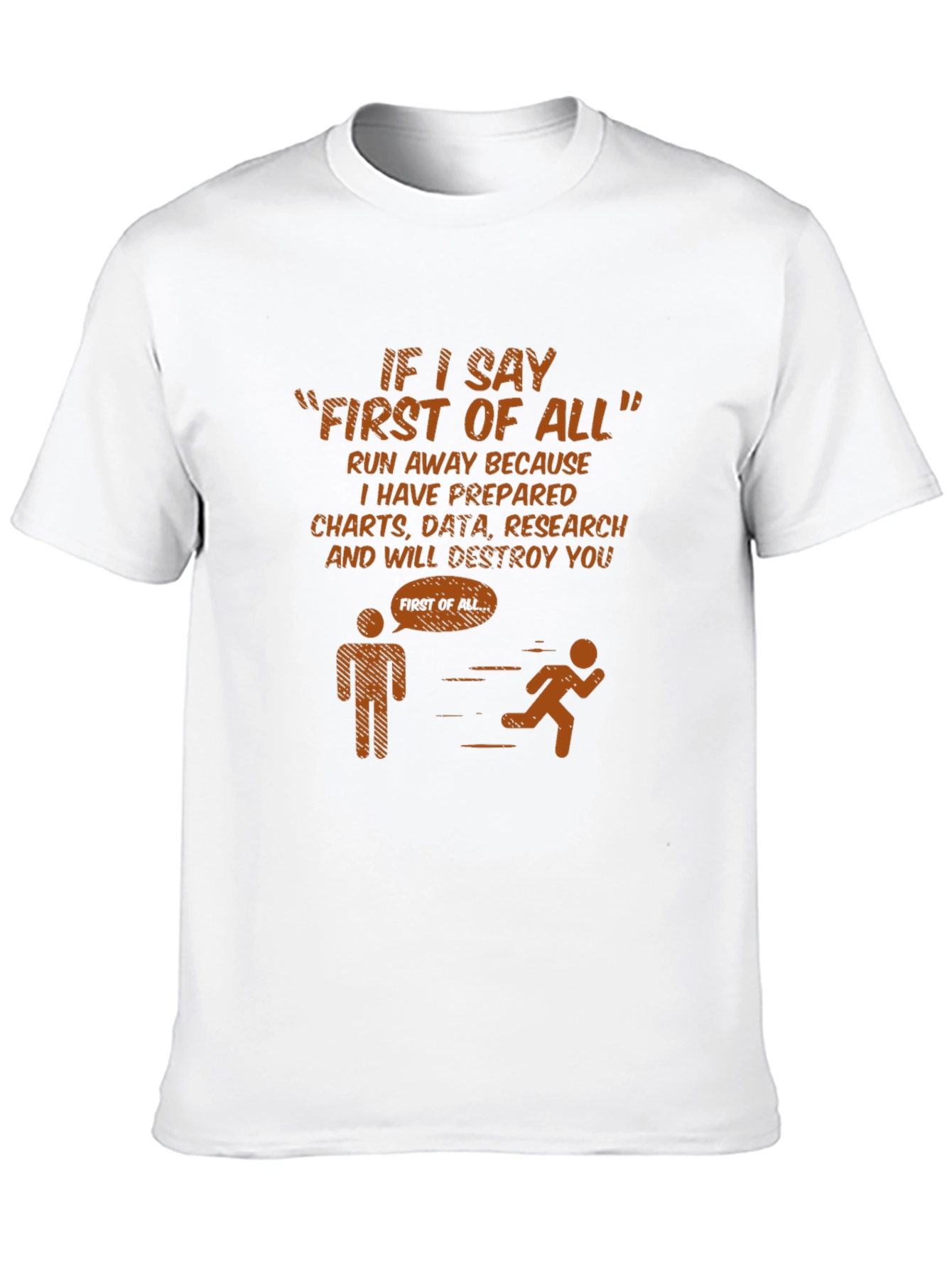 Funny First of All Warning T-Shirt