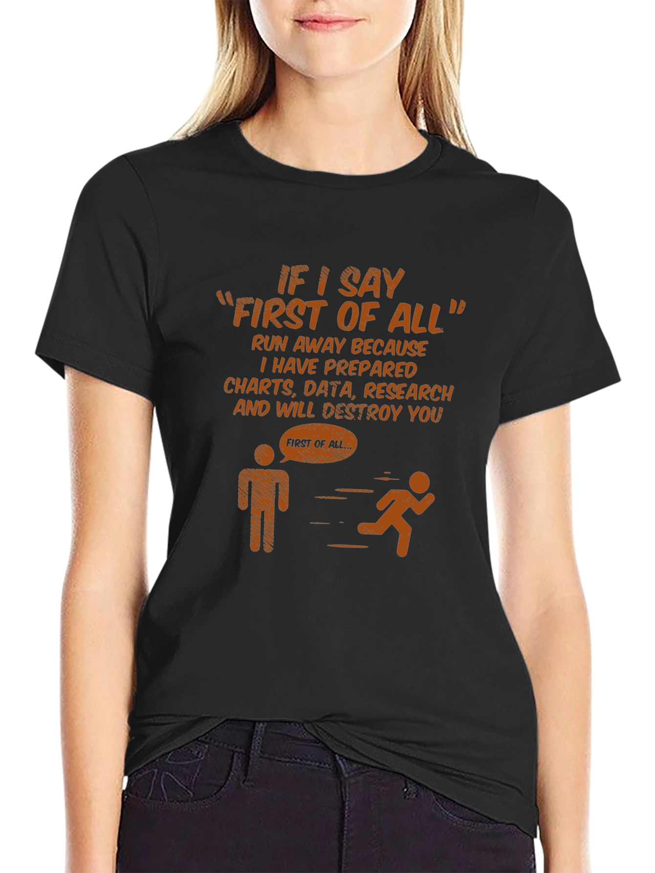 Funny First of All Warning T-Shirt