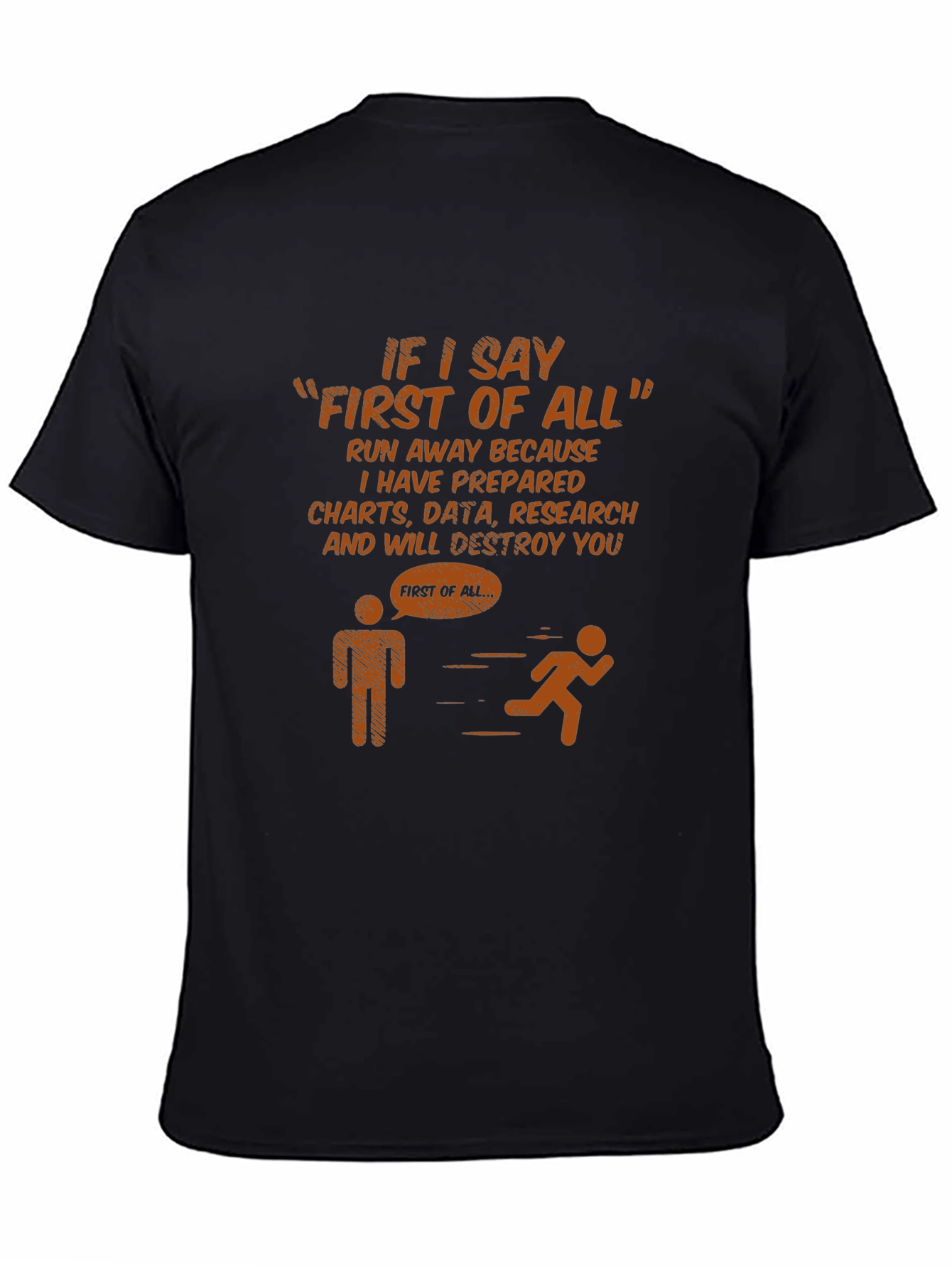 Funny First of All Warning T-Shirt