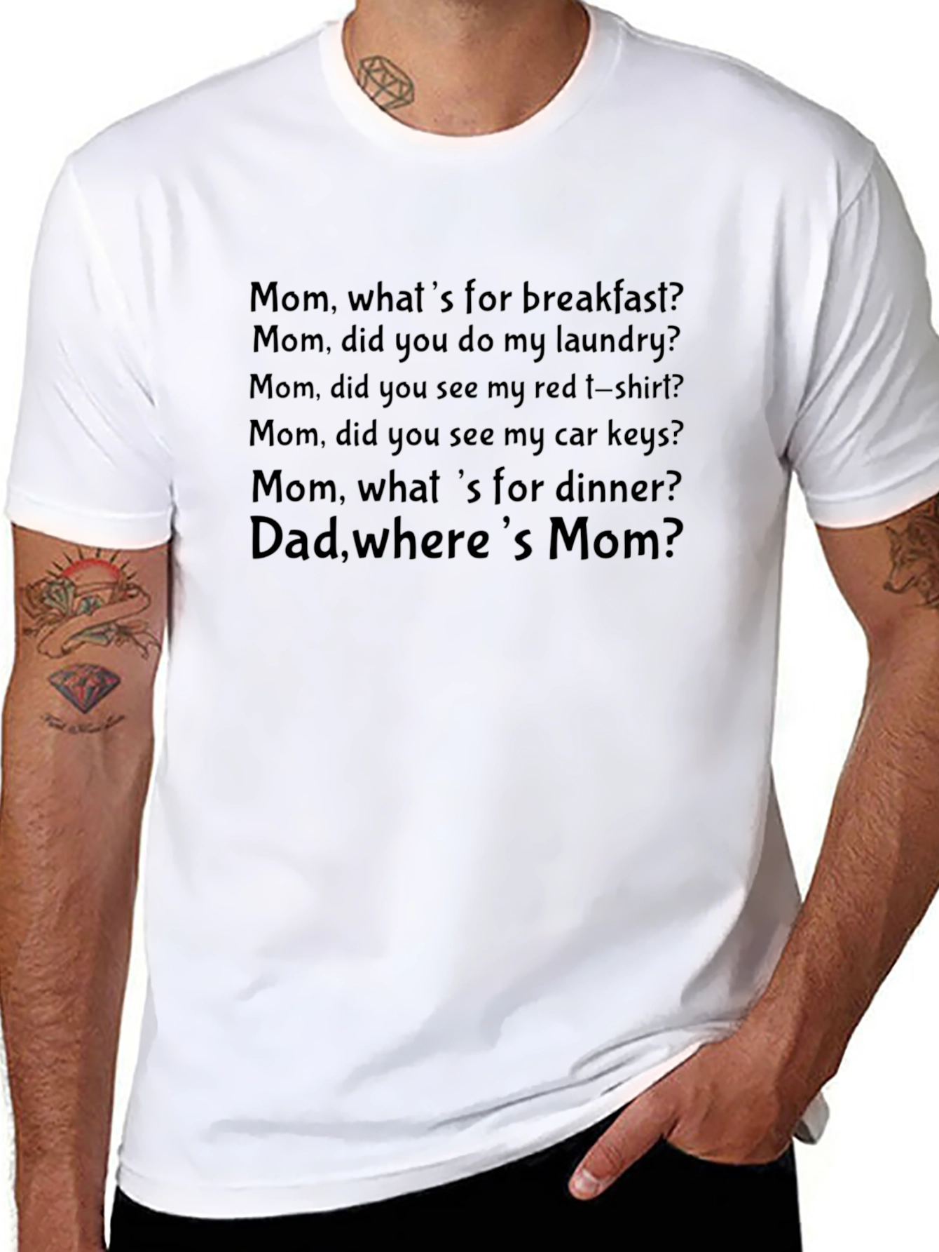 Funny Mom T-Shirt -  Dad Wheres Mom? Novelty Tee