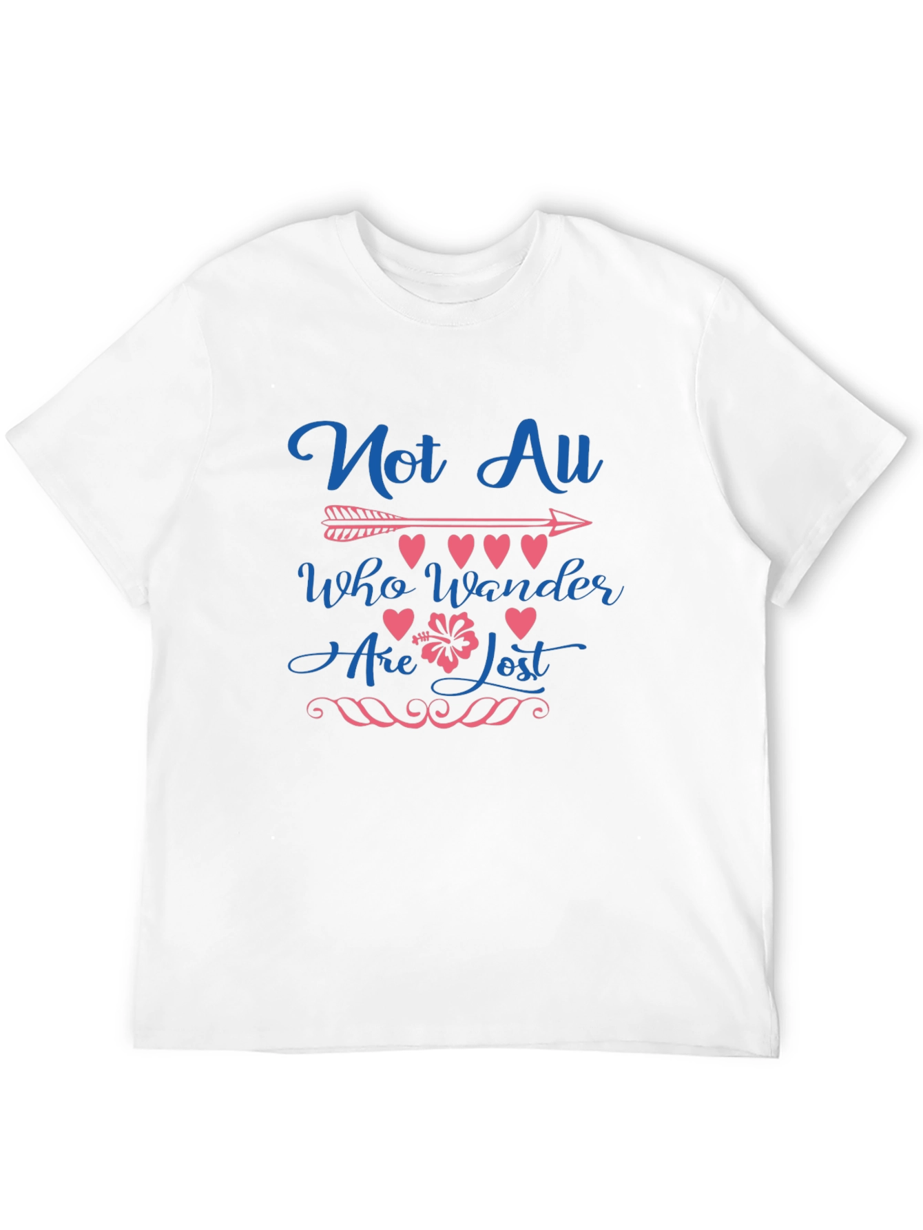 Not All Who Wander Are Lost Graphic Tee