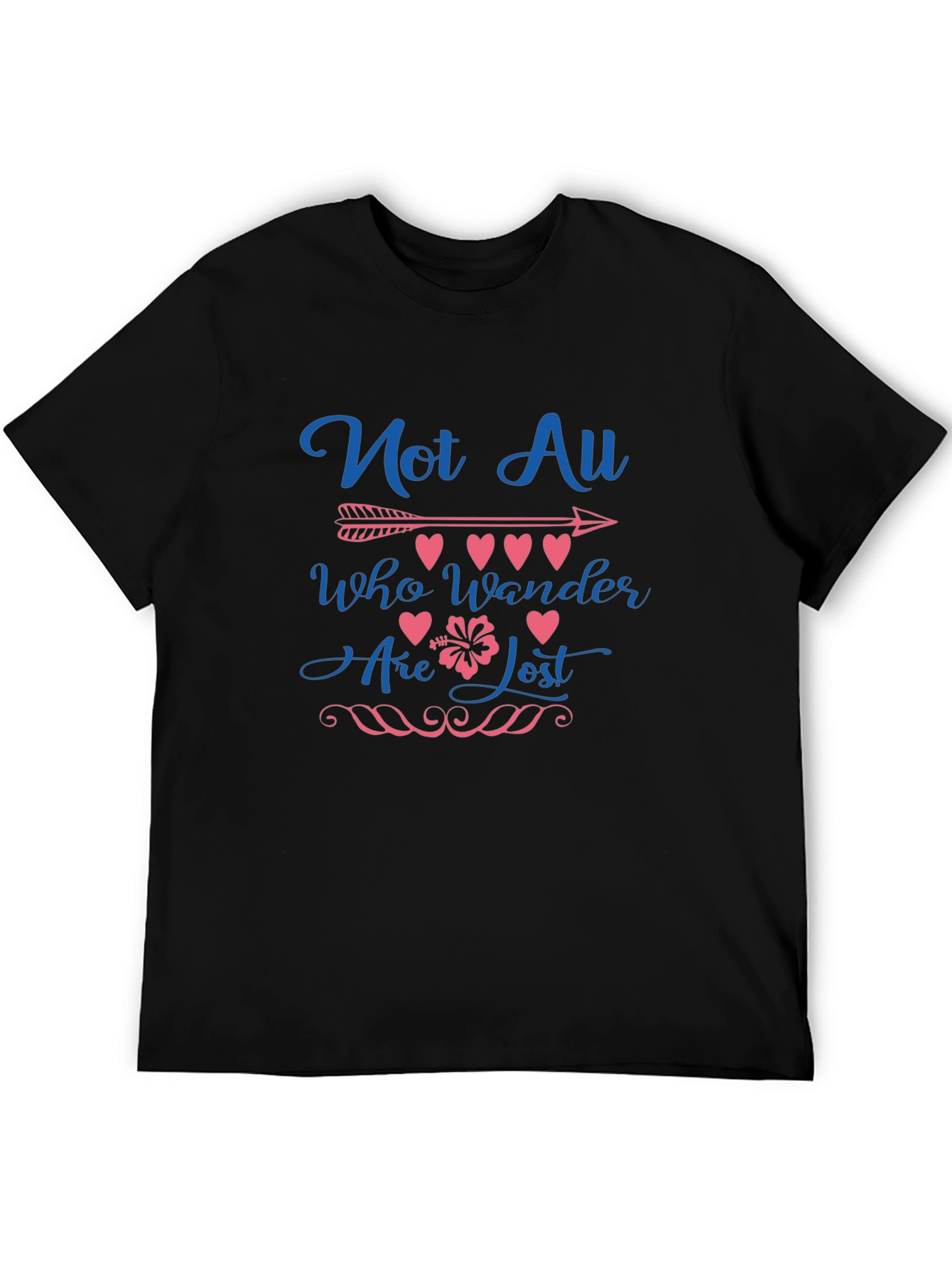 Not All Who Wander Are Lost Graphic Tee