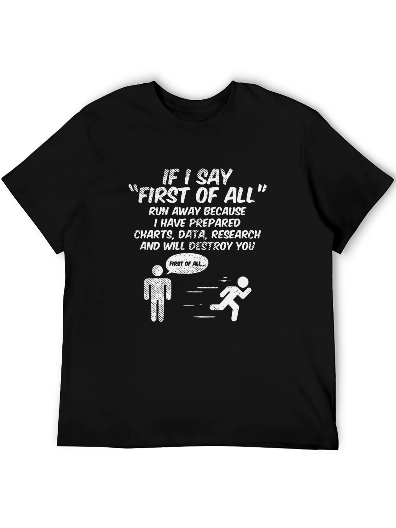 Funny Data Analyst T-Shirt - Run Away!