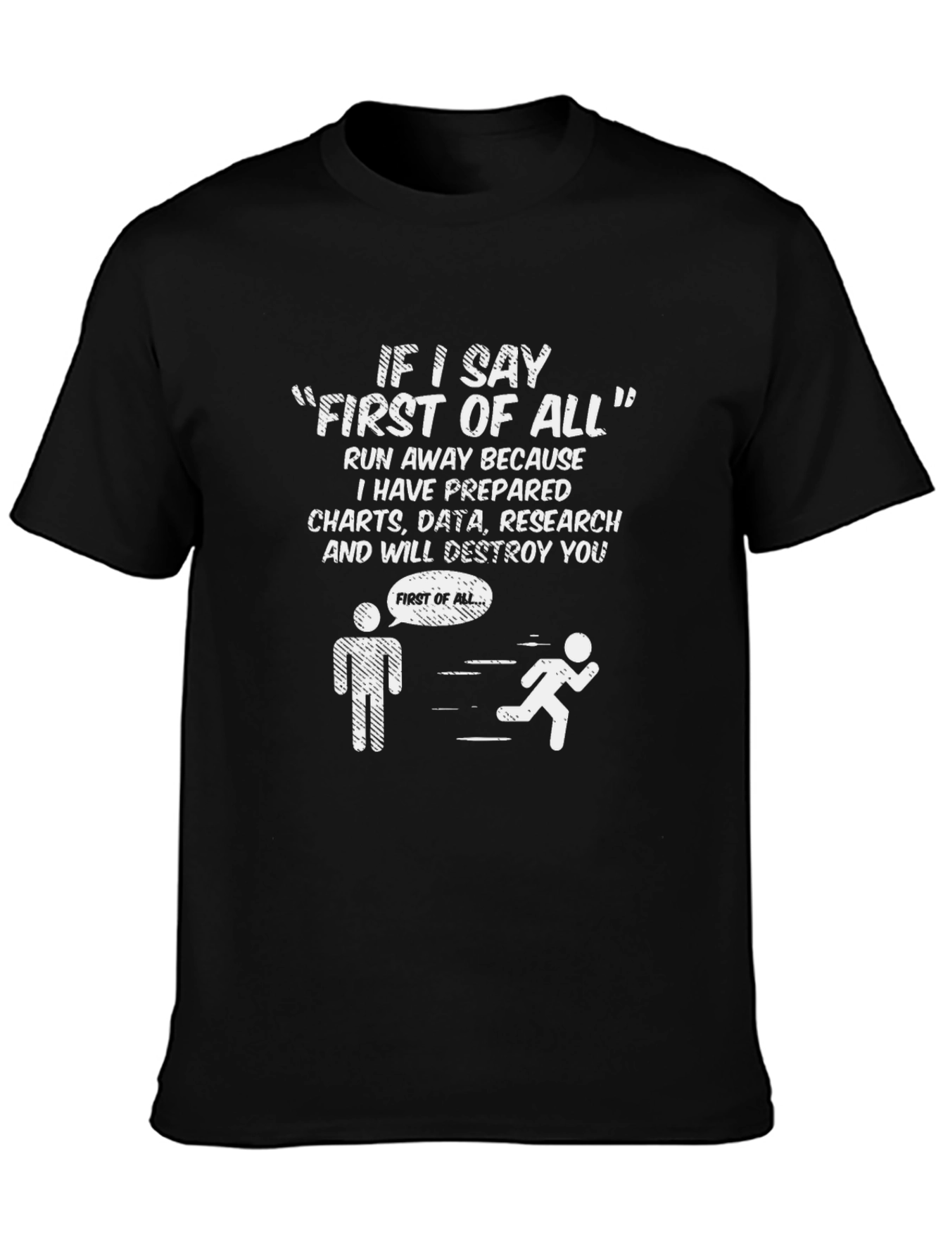 Funny Data Analyst T-Shirt - Run Away!
