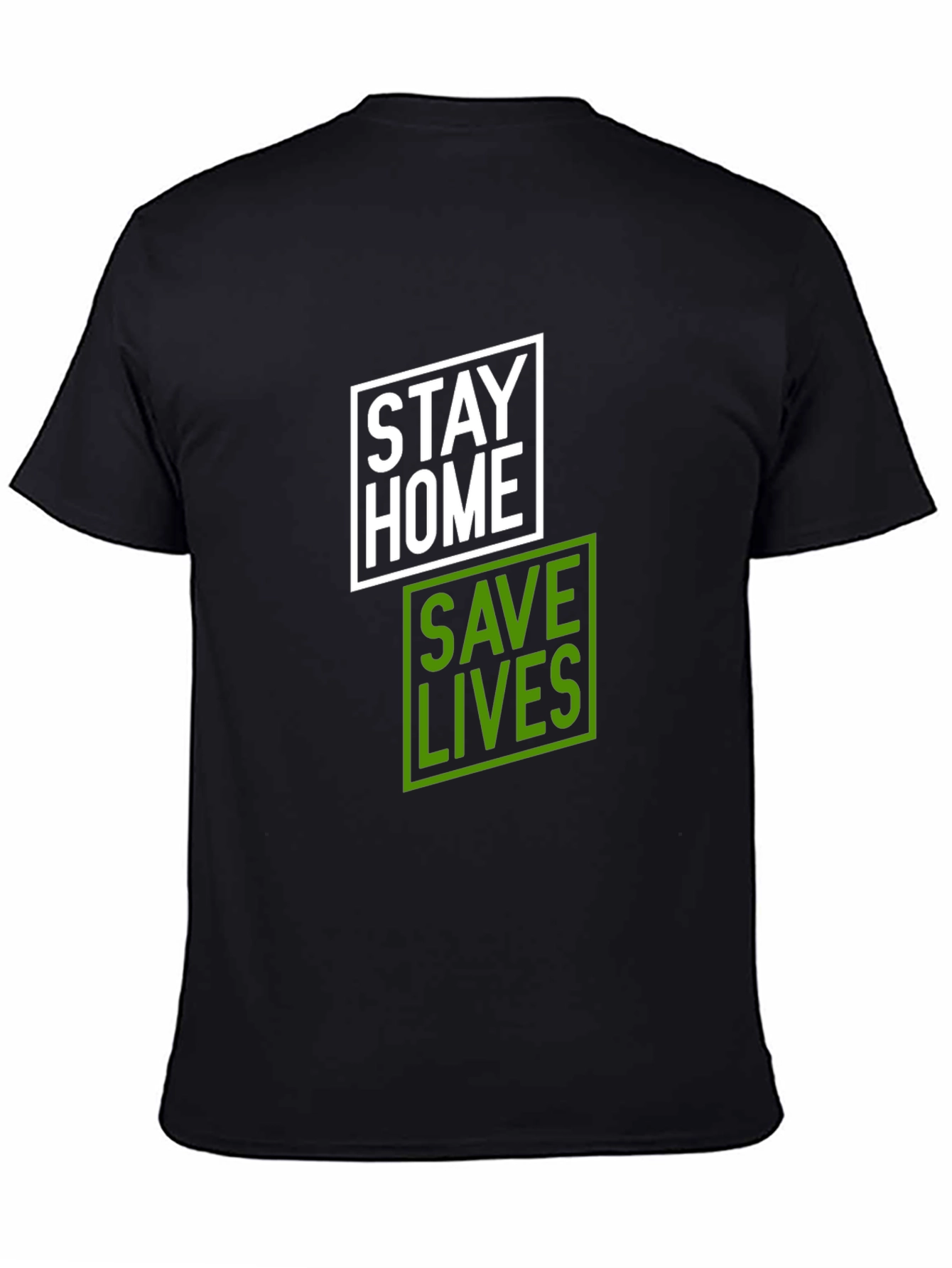 Stay Home Save Lives T-Shirt - Black