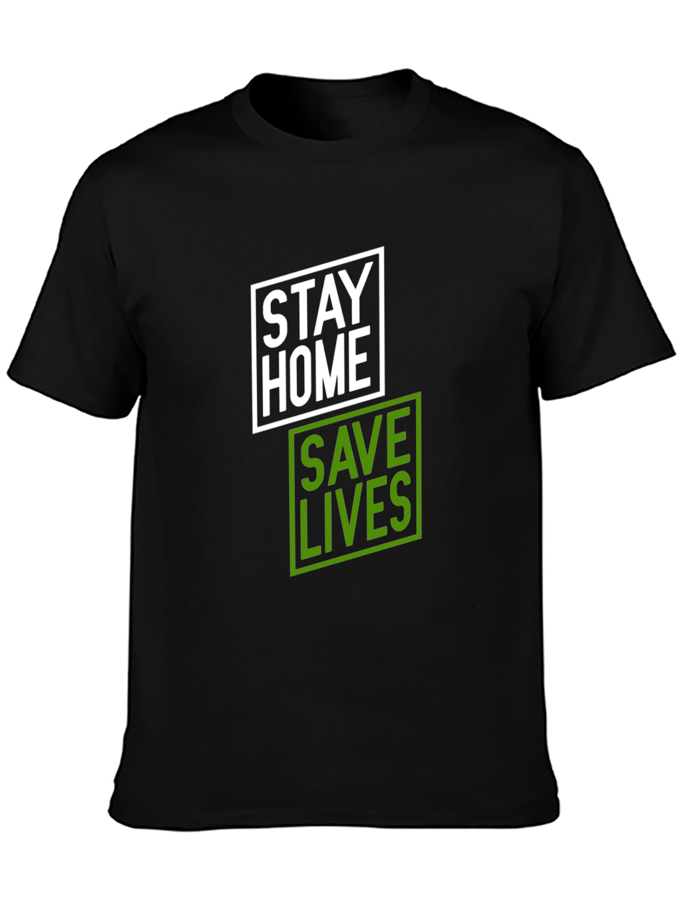 Stay Home Save Lives T-Shirt - Black