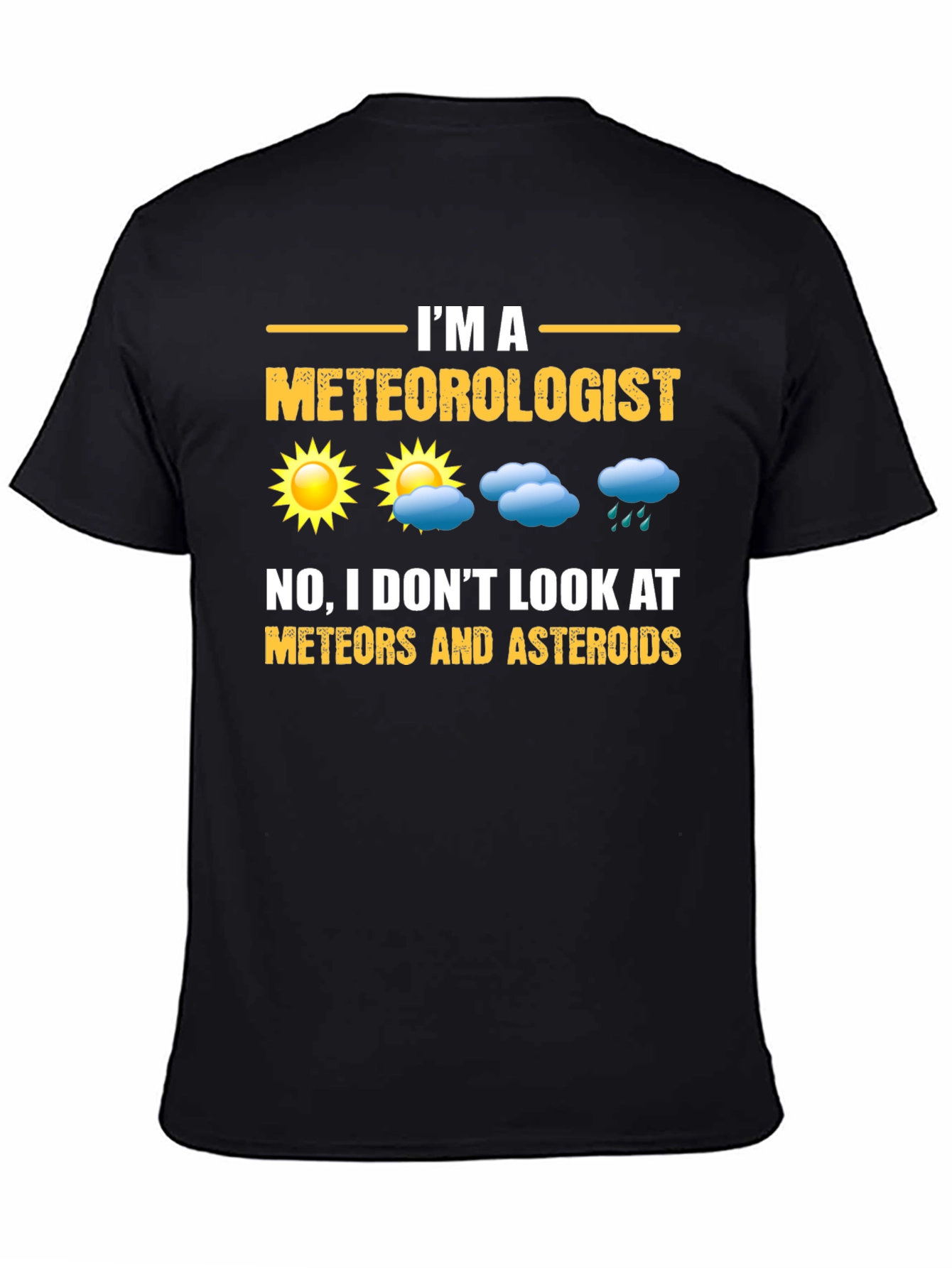 Meteorologist Funny Graphic T-Shirt