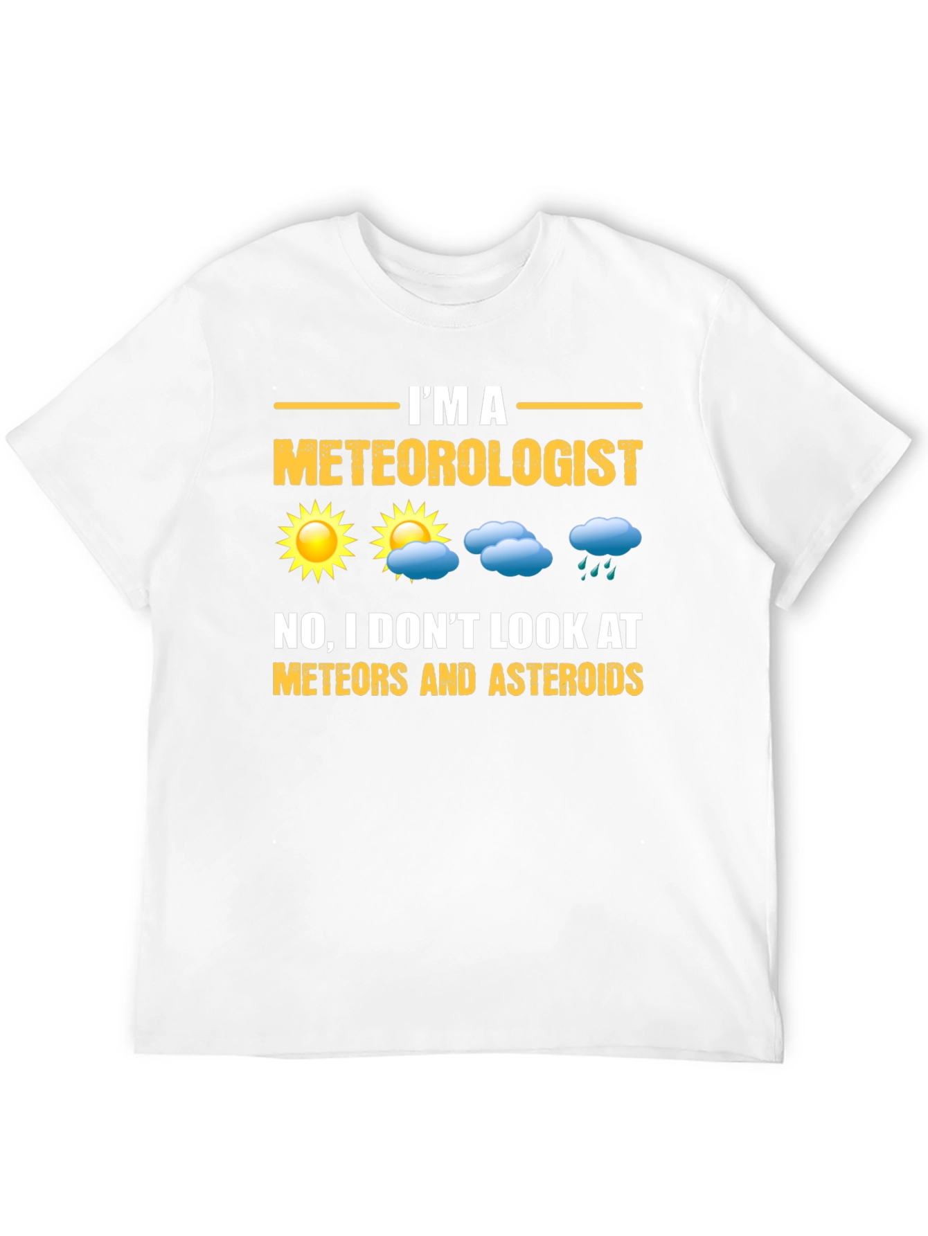 Meteorologist Funny Graphic T-Shirt