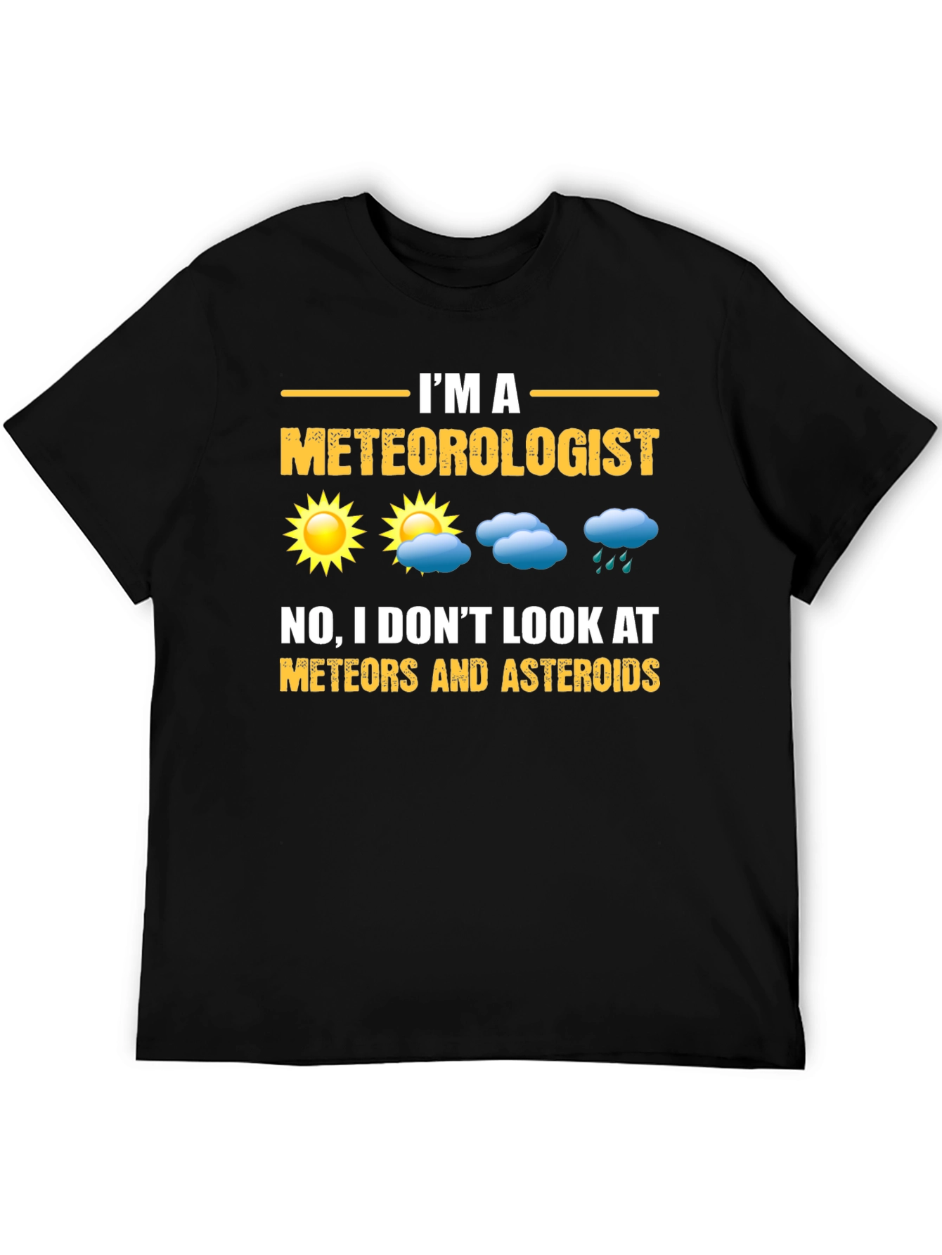Meteorologist Funny Graphic T-Shirt