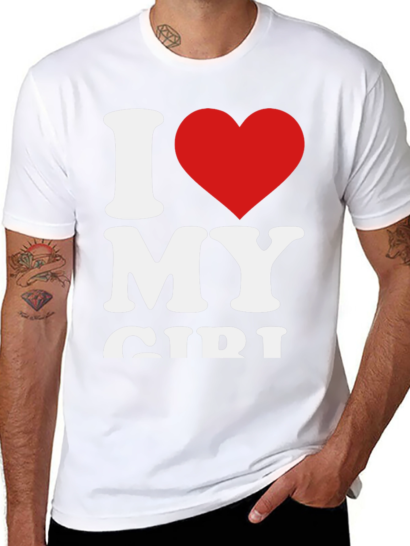 I Love My Girl - Graphic Tee