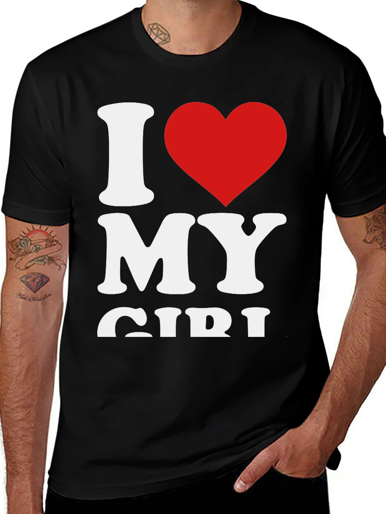 I Love My Girl - Graphic Tee