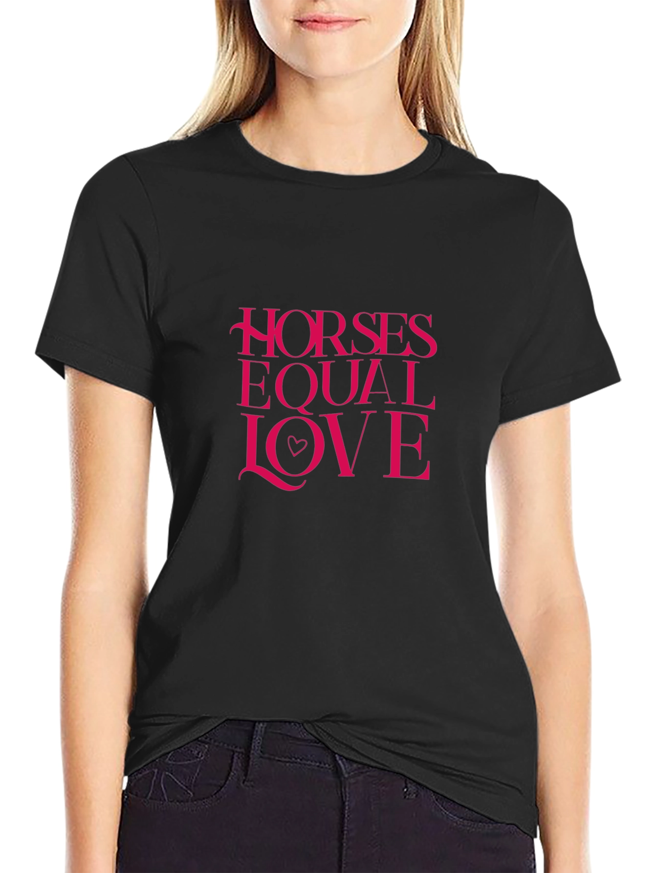Horses Equal Love Black T-Shirt