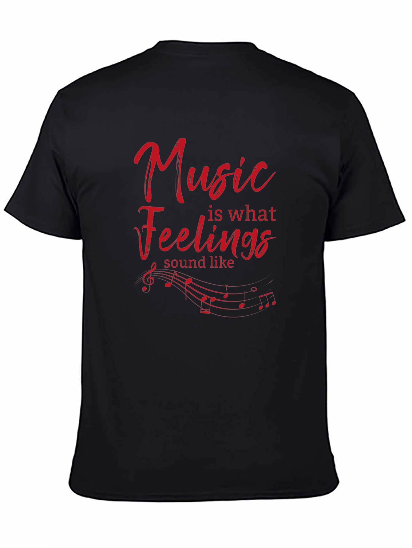 Music Is What Feelings Sound Like T-Shirt