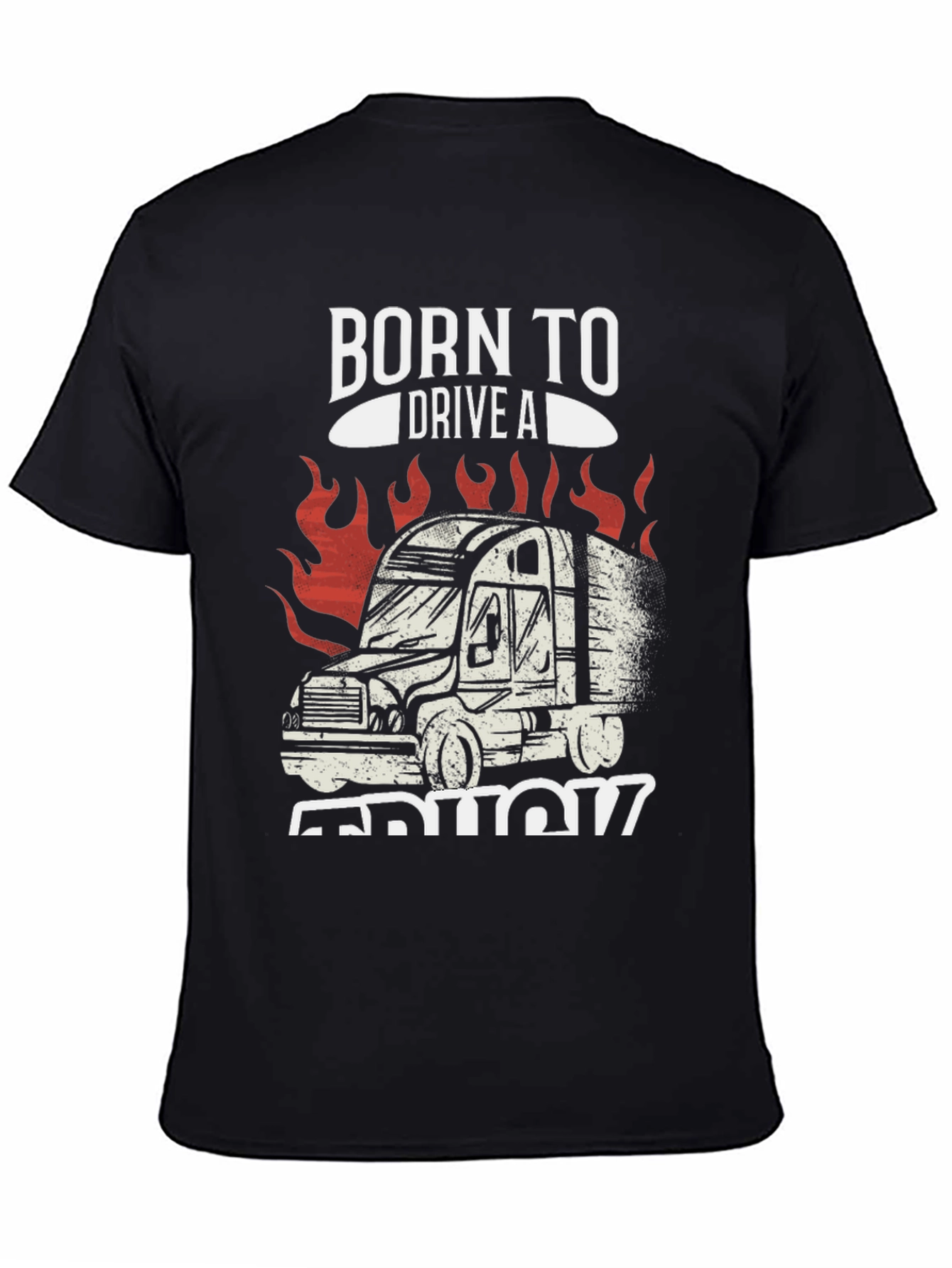 Born to Drive a Truck Graphic Tee
