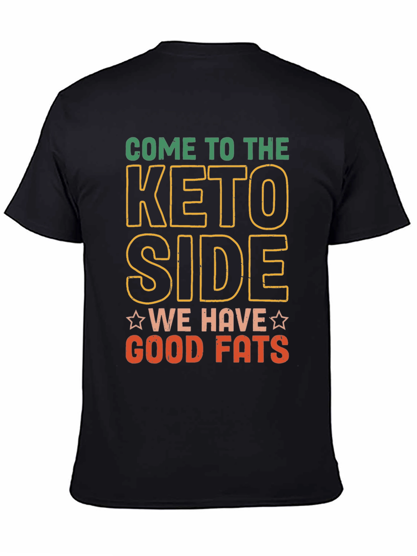 Come to the Keto Side T-Shirt