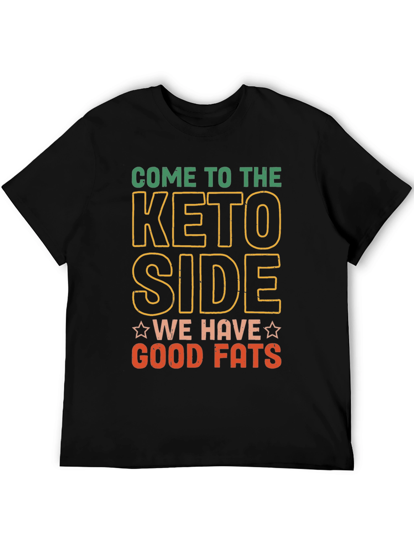 Come to the Keto Side T-Shirt