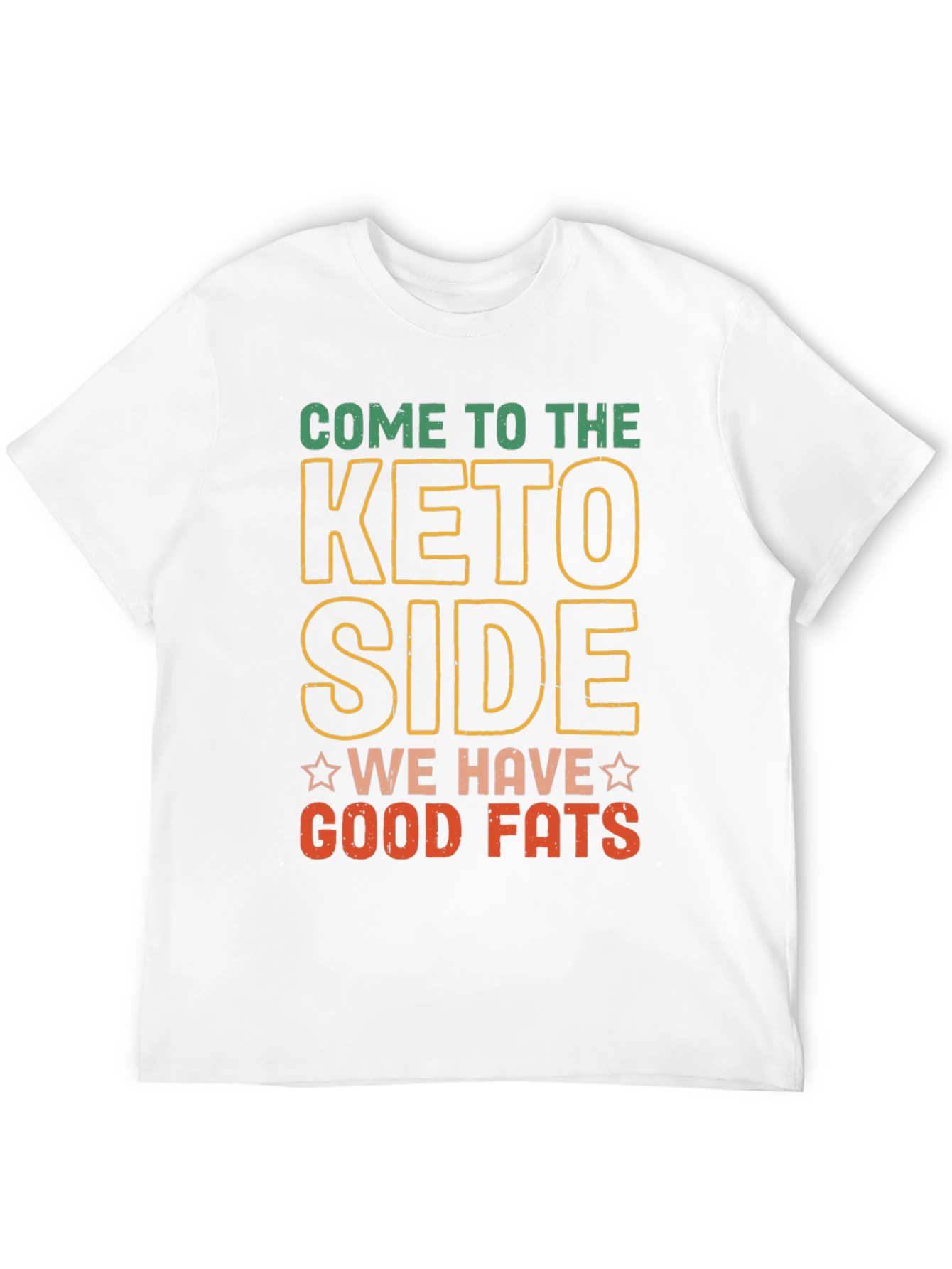 Come to the Keto Side T-Shirt