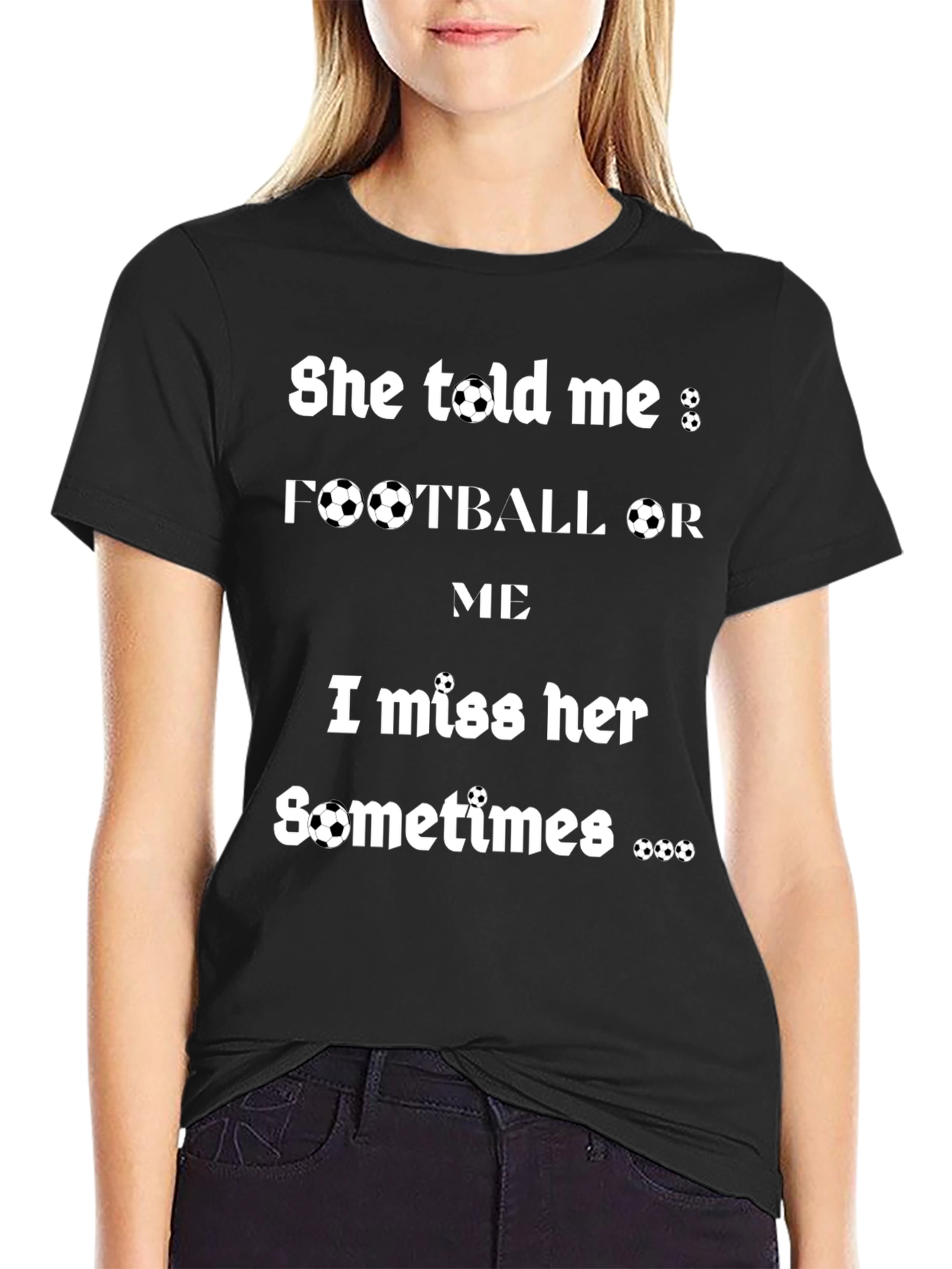 Humorous Football or Me Graphic T-Shirt