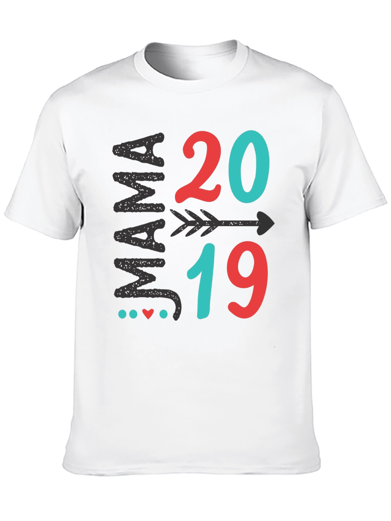 Mama 2019 Arrow T-Shirt