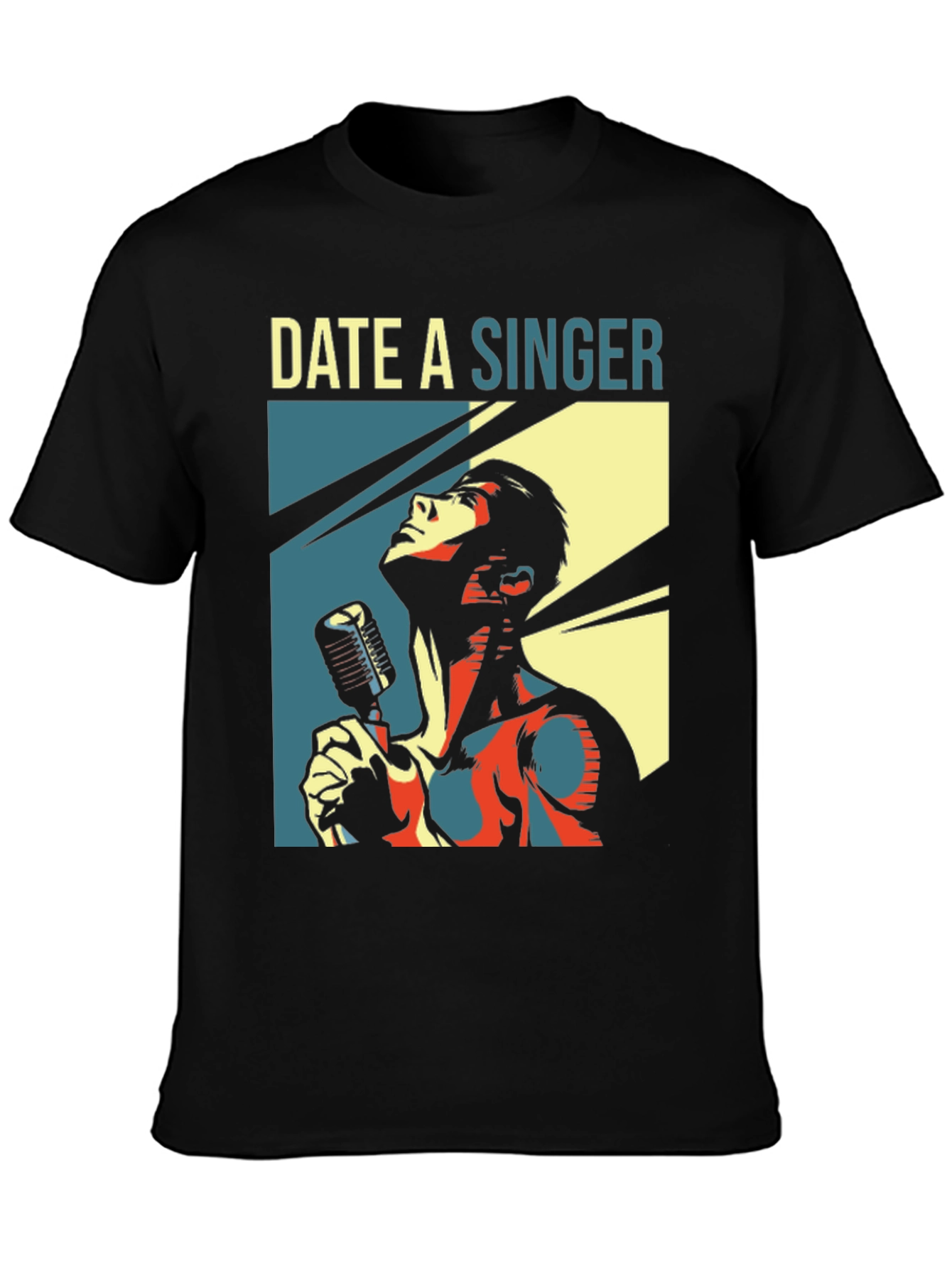Date a Singer T-Shirt