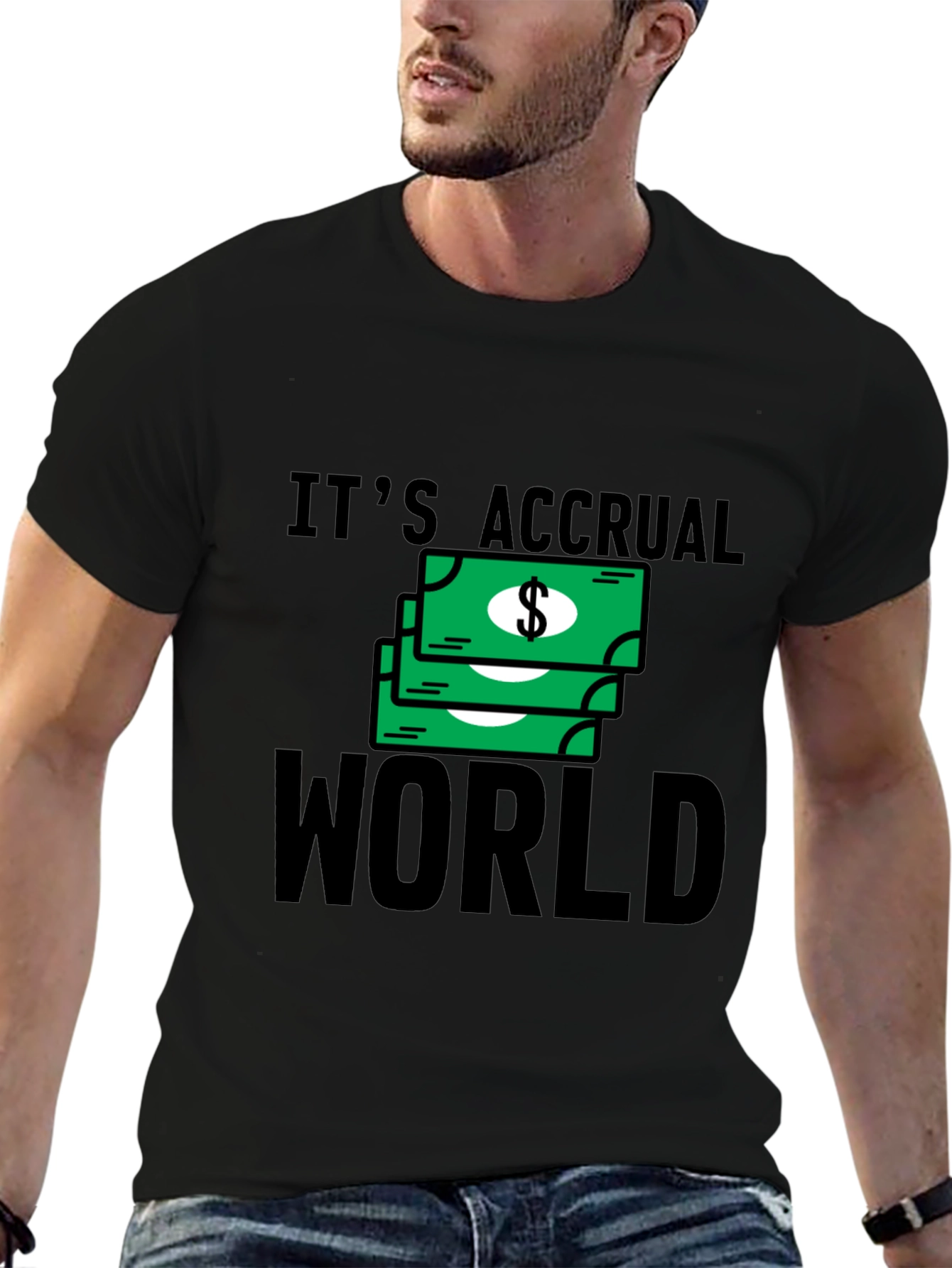 Its Accrual World T-Shirt - Funny Accounting Tee