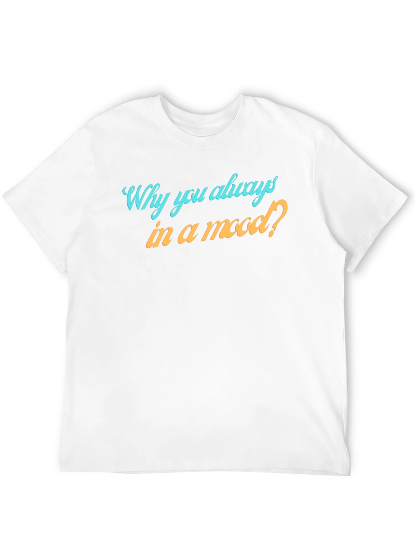 Always in a Mood Graphic Tee