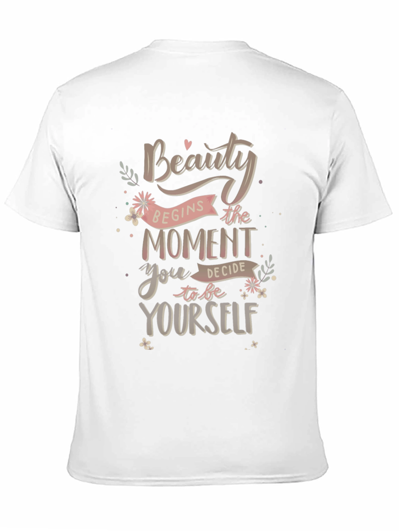 Beauty Begins Yourself Graphic T-Shirt