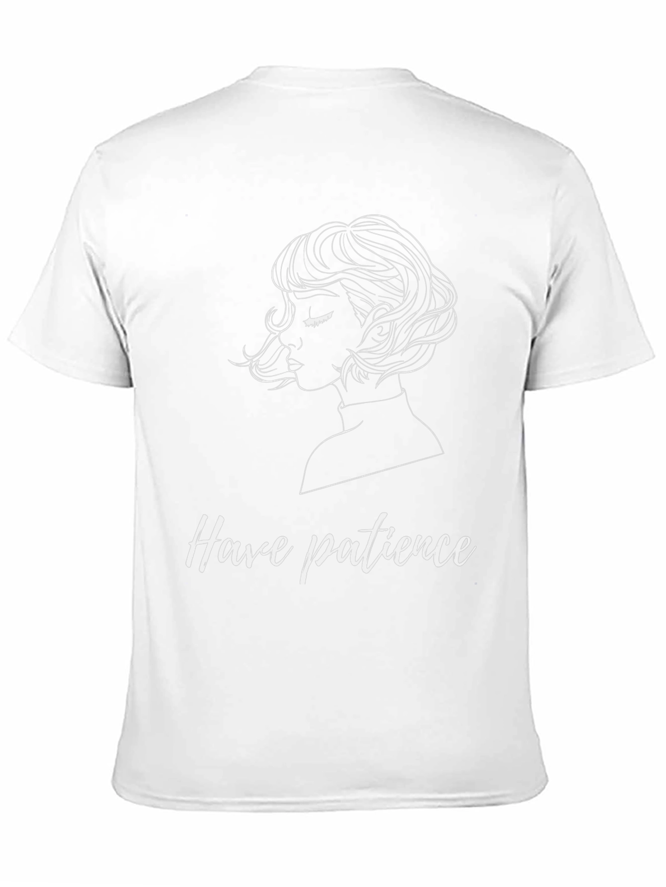 Have Patience T-Shirt - Stylish Graphic Tee
