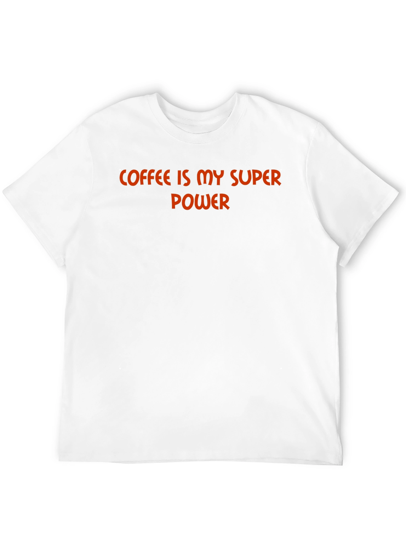 Coffee is My Super Power T-Shirt