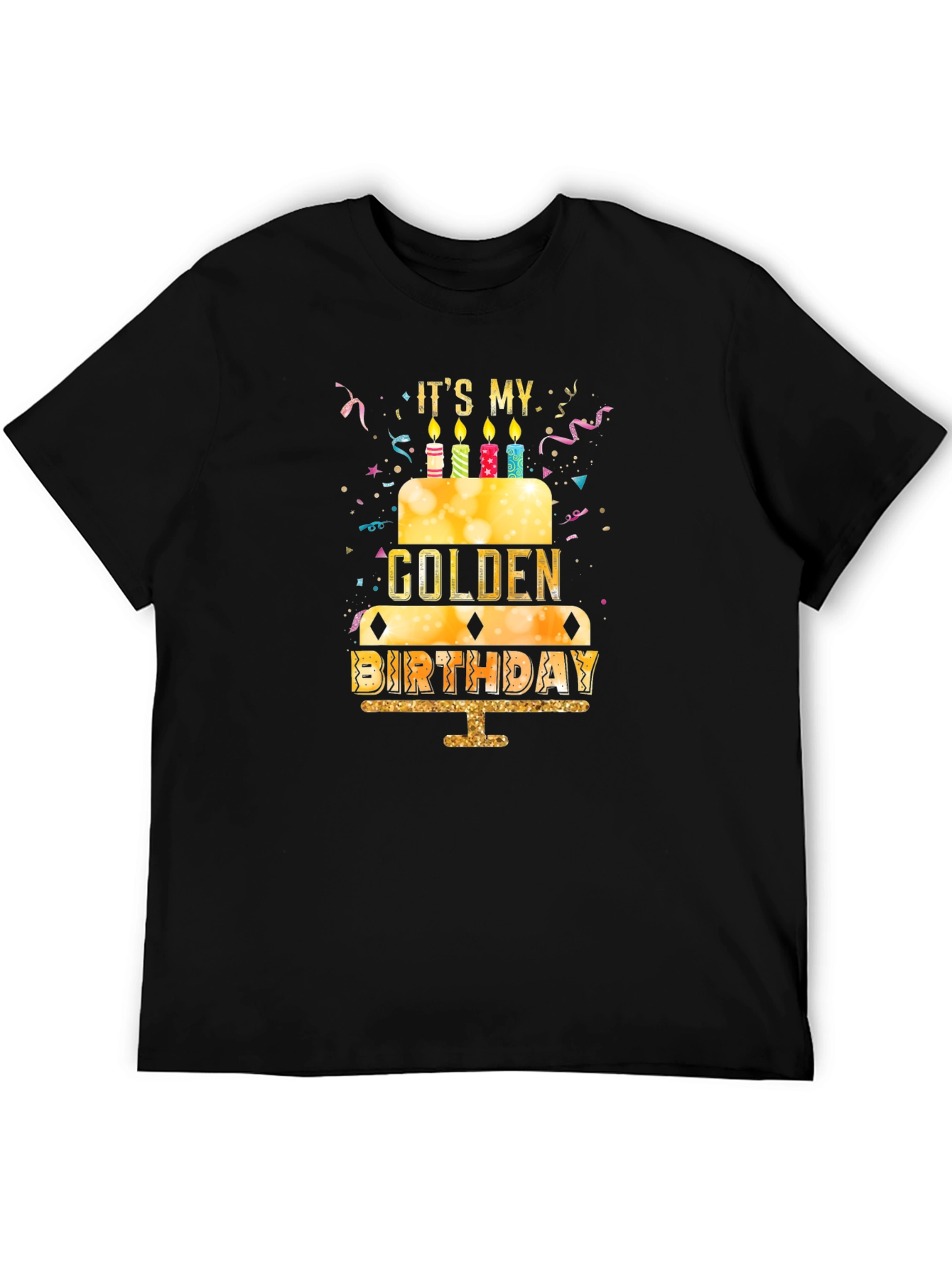 Golden Birthday T-Shirt - Novelty Birthday Gift